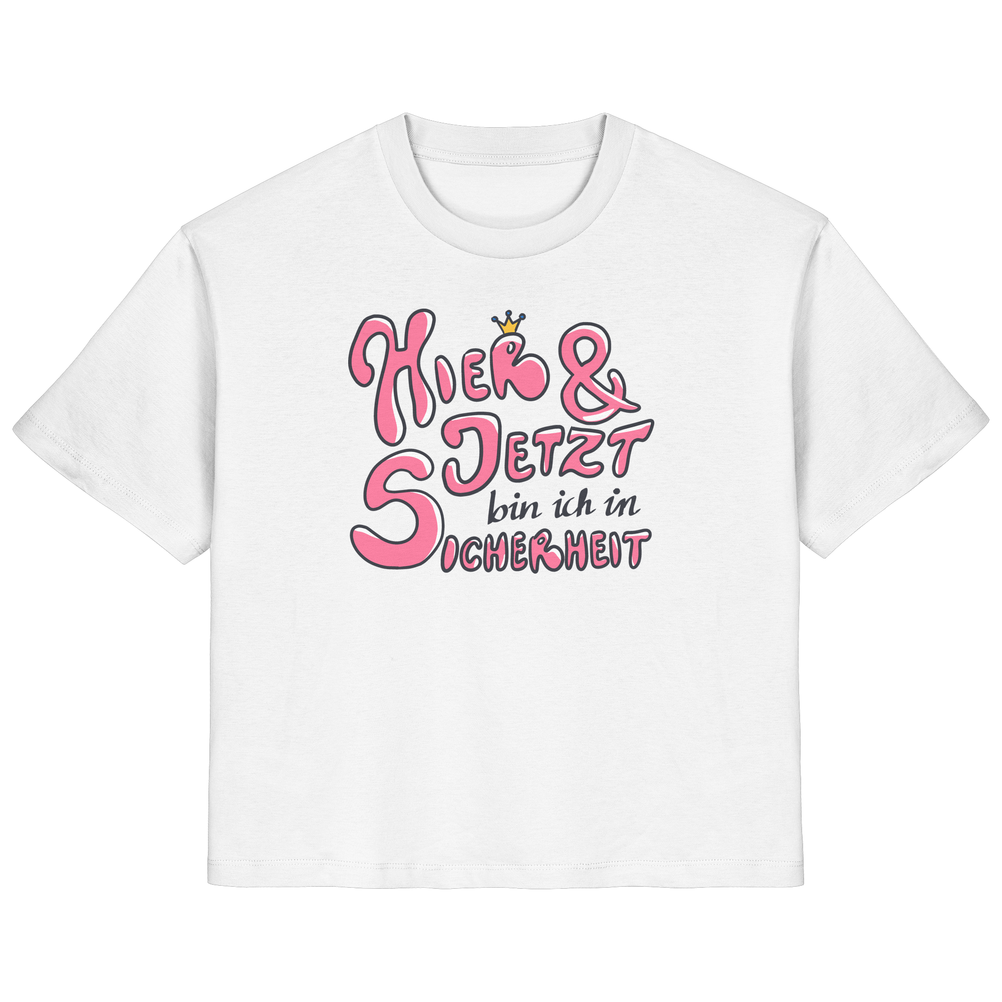 Hier und jetzt bin ich in Sicherheit "Pinke Edition" - Ladies Organic Shirt
