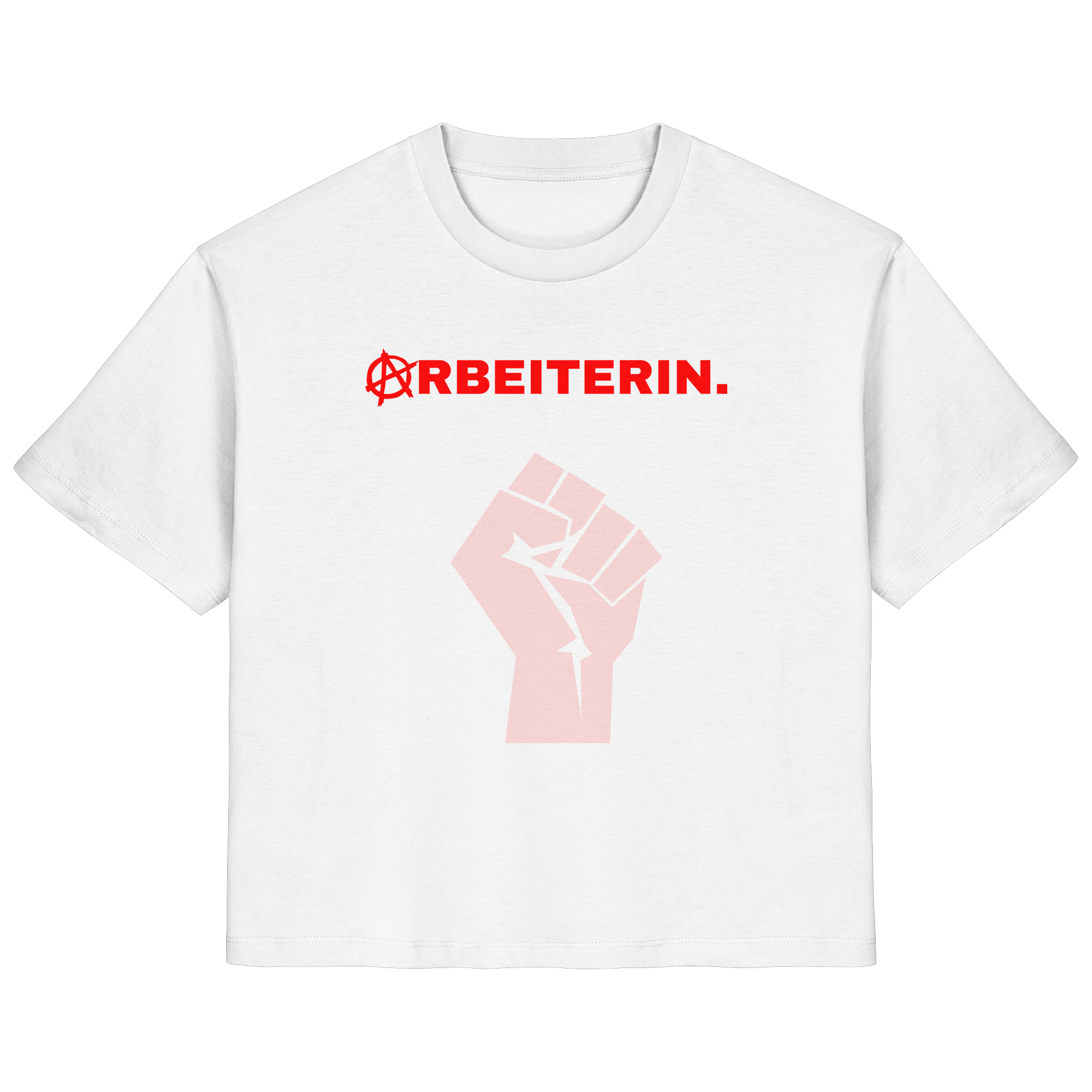ARBEITERIN. "Solidarisch und Frei Edition" - Ladies Organic Shirt