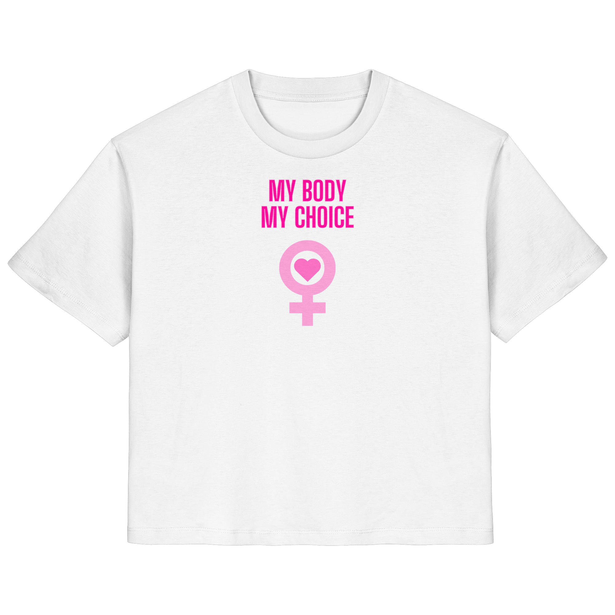 My Body My Choice "Pink Power Edition" - Ladies Organic Shirt