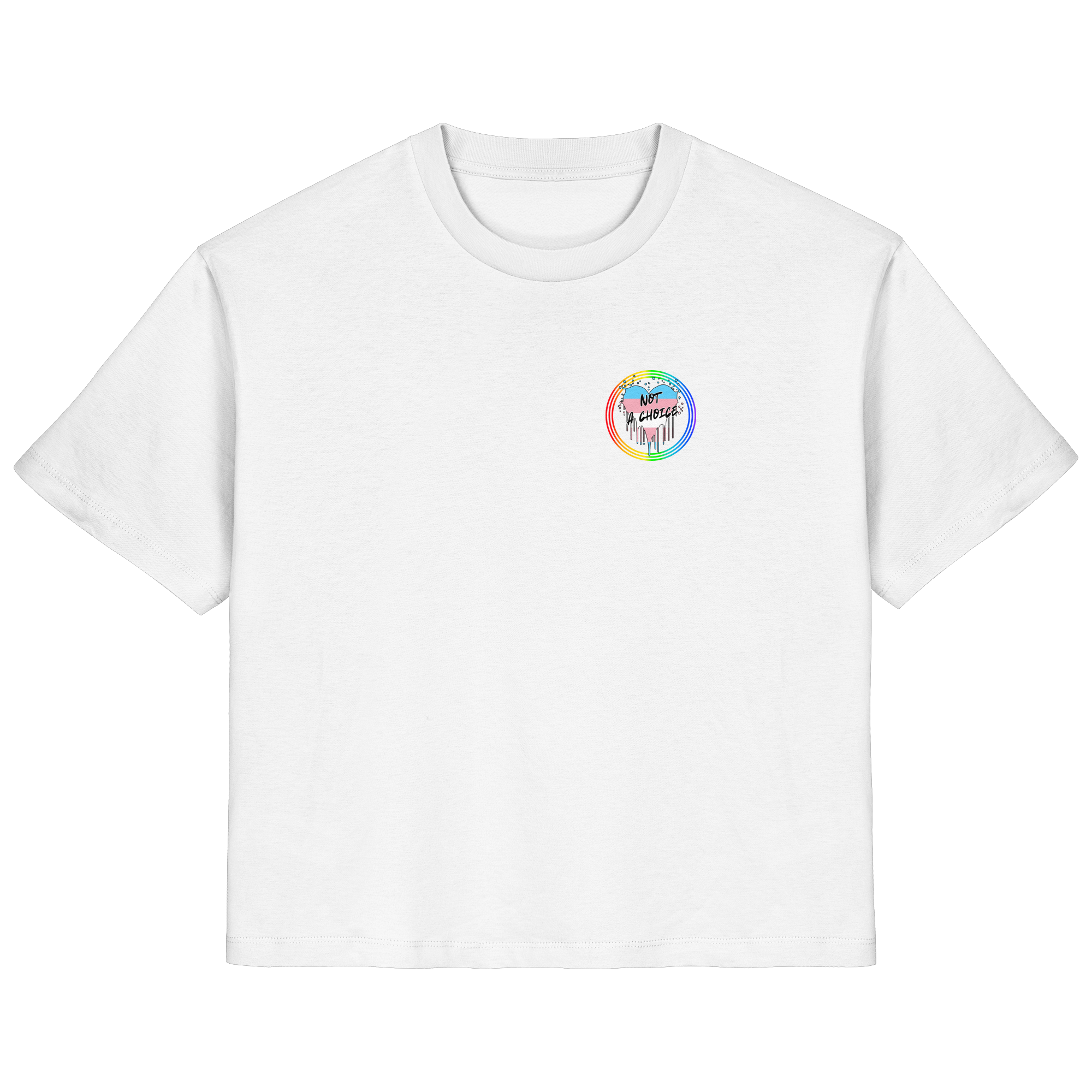 Trans Not a Choice "Regenbogenkreis Edition" - Ladies Organic Shirt