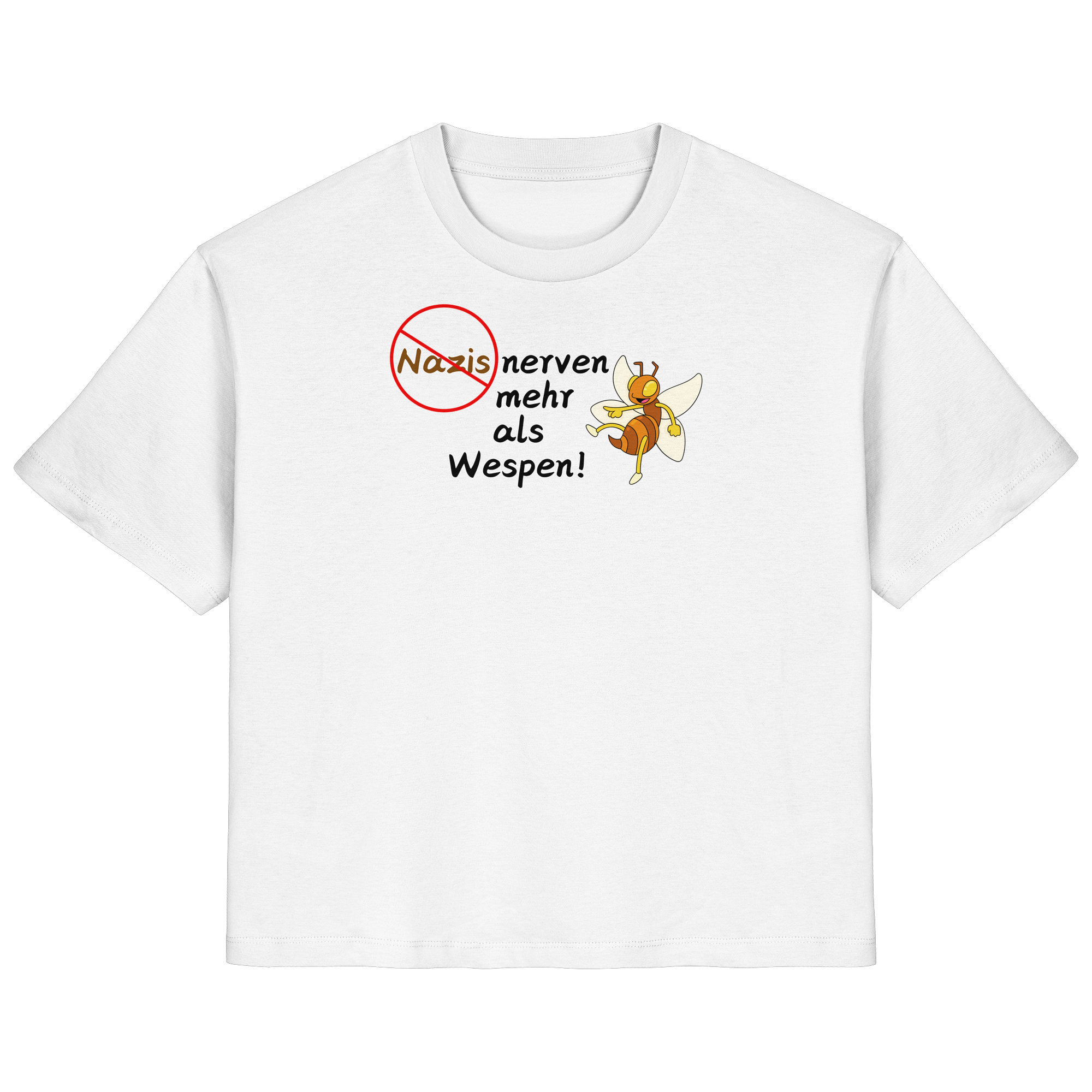 Nazis nerven mehr als Wespen - Ladies Organic Shirt