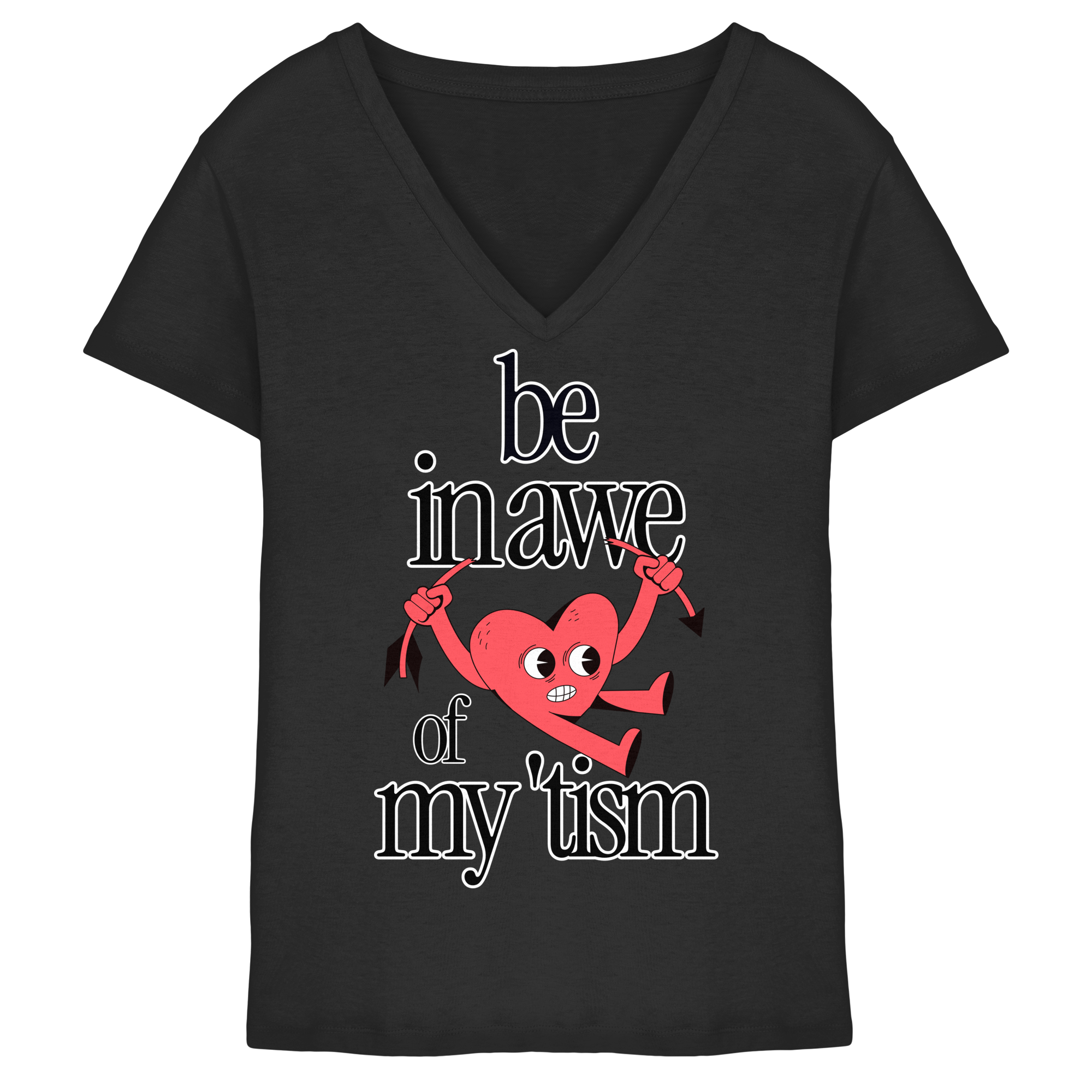 Be in Awe of my 'tism - Ladies V-Neck Shirt