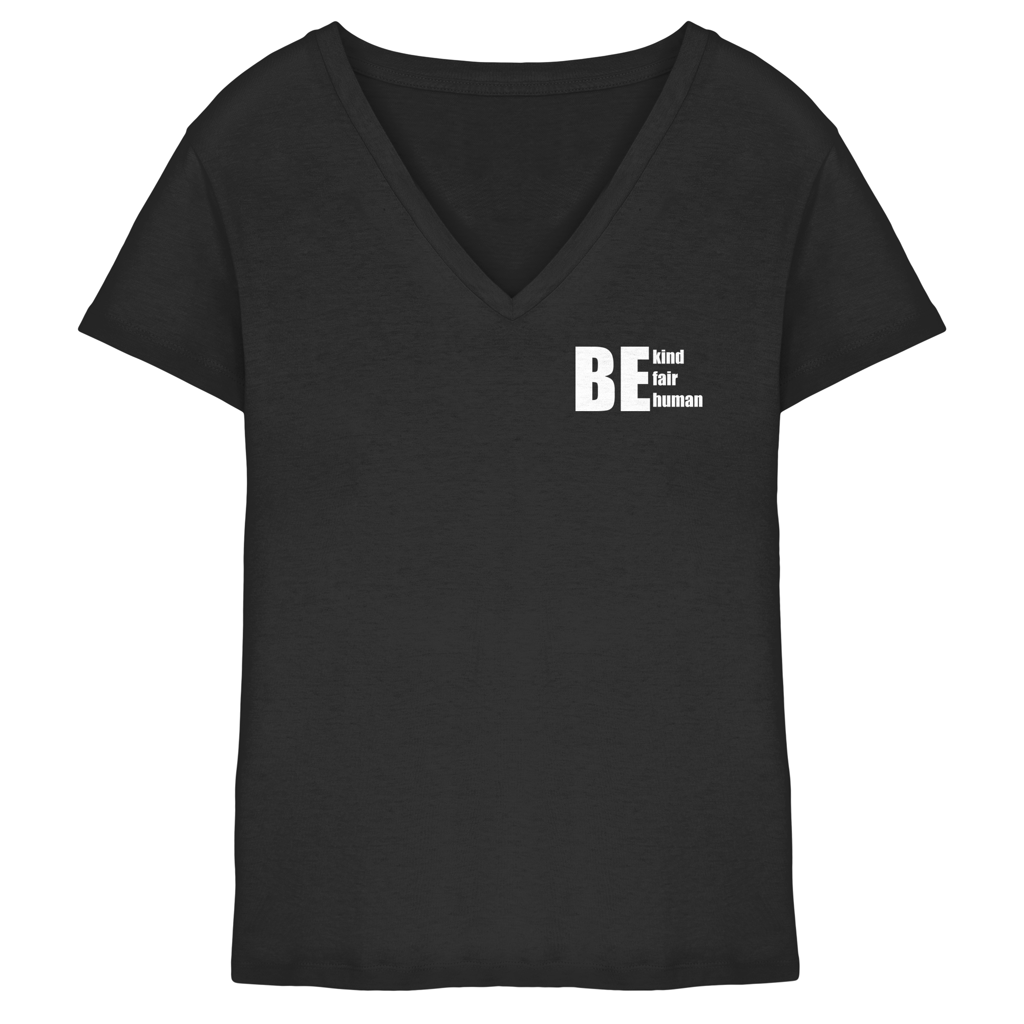 Be Kind Fair Human "Statement Edition" - Ladies V-Neck Shirt