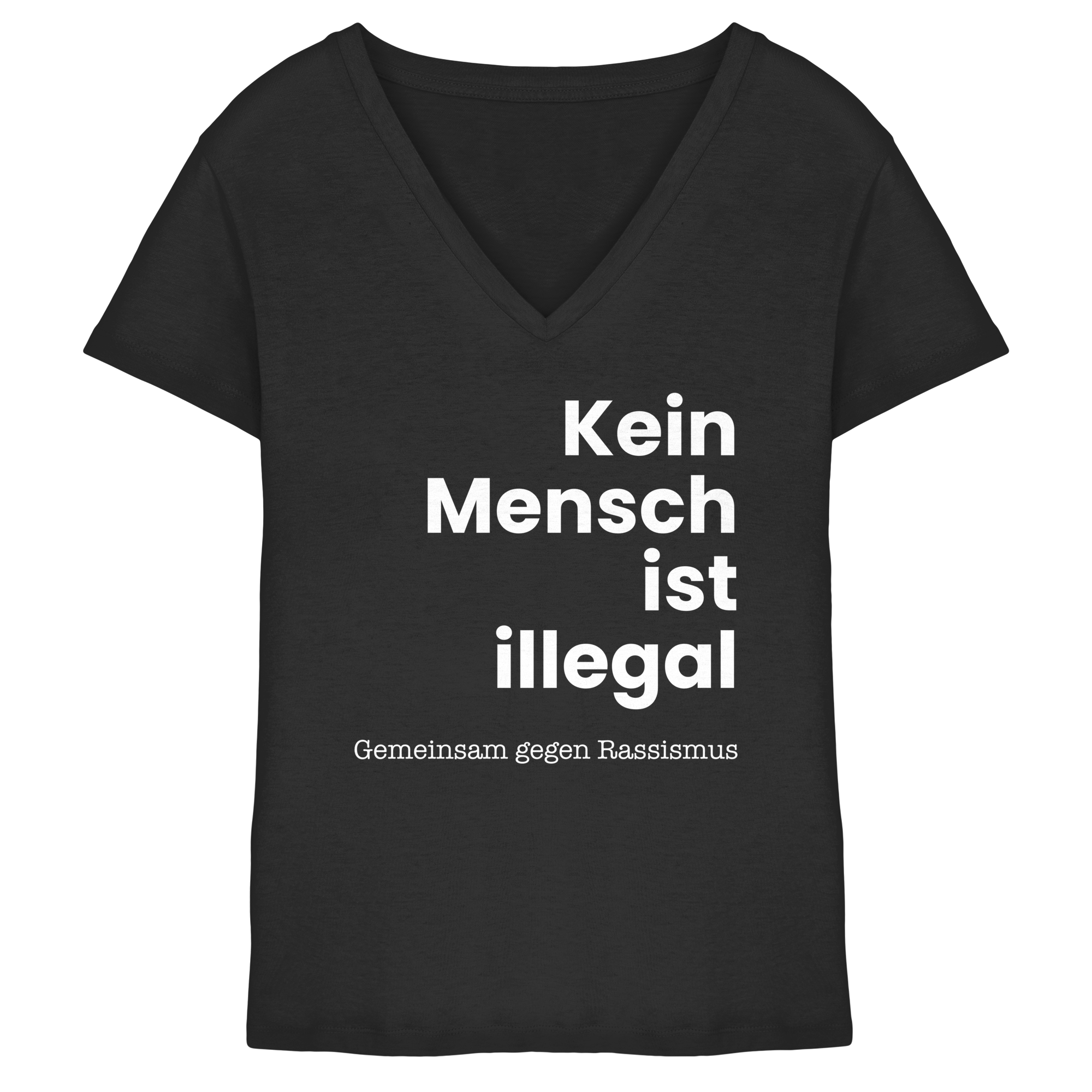 Kein Mensch ist illegal "Gemeinsam gegen Rassismus Edition" Frontprint - Ladies V-Neck Shirt