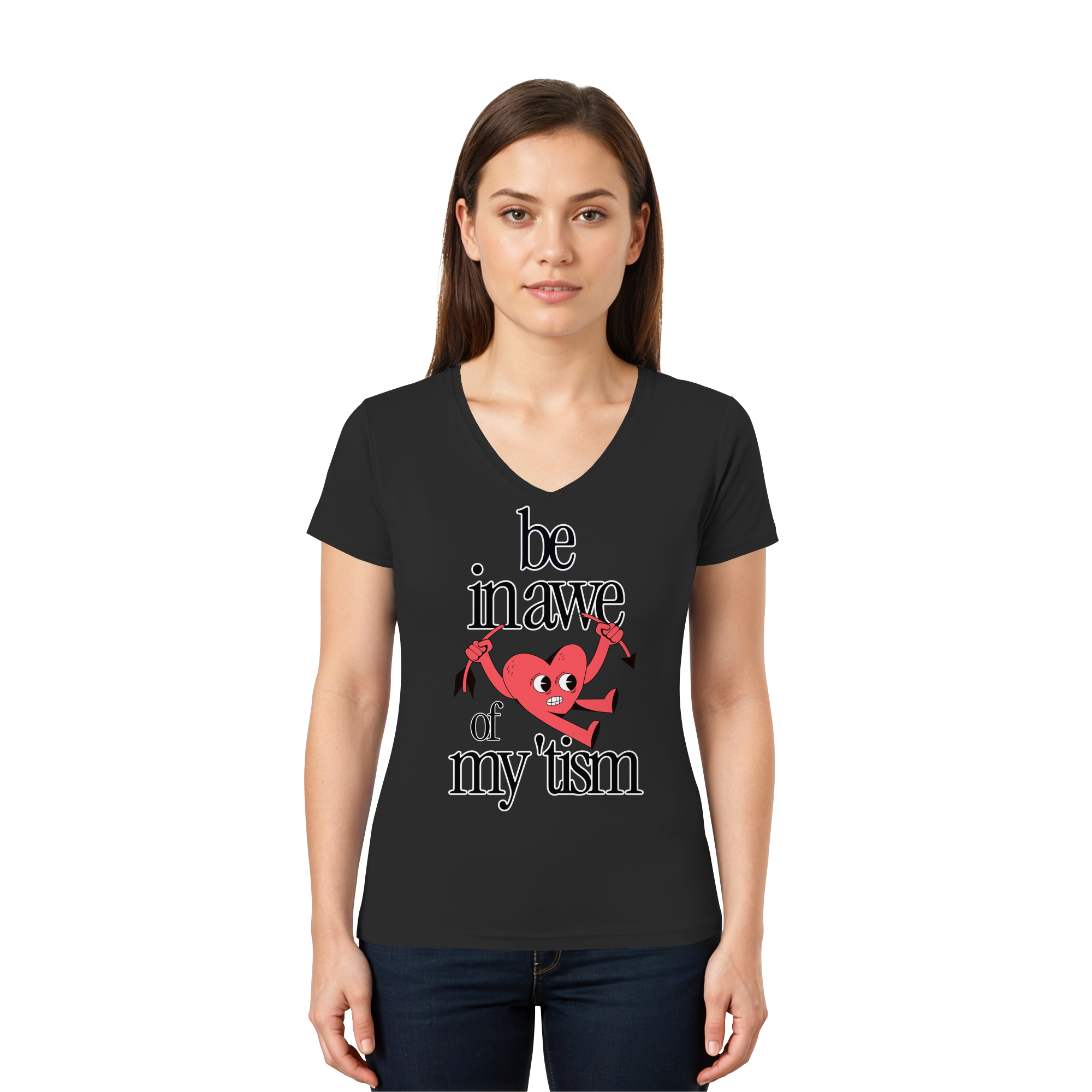 Be in Awe of my 'tism - Ladies V-Neck Shirt