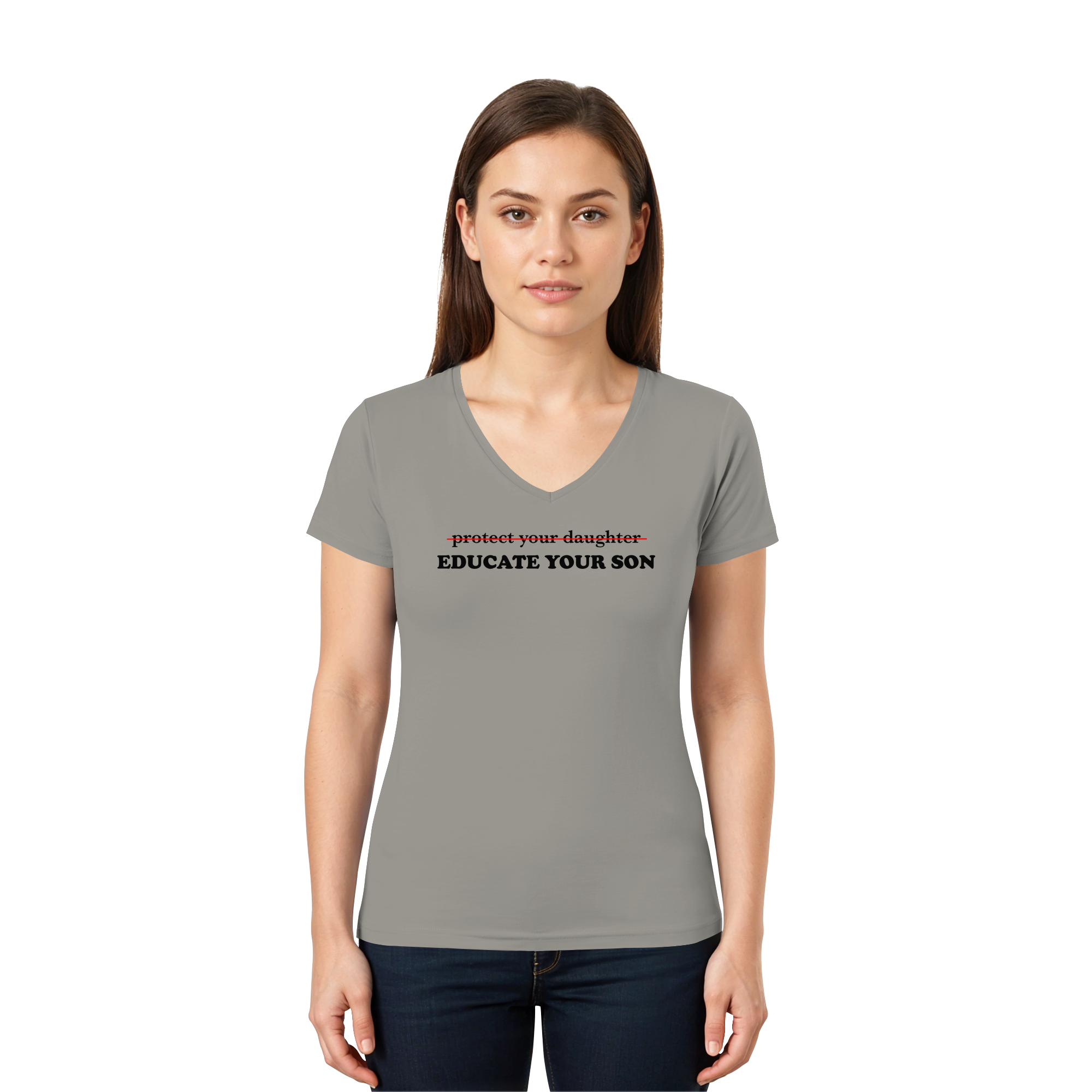 Don't Protect Your Daughters: Educate Your Sons "Singular Edition" - Ladies V-Neck Shirt