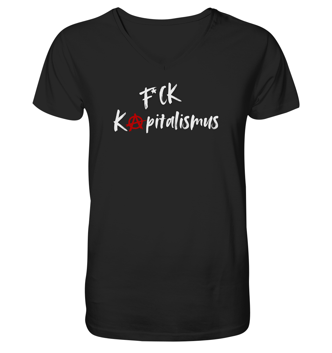 FCK Kapitalismus - Mens Organic V-Neck Shirt