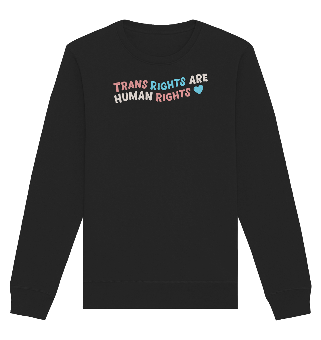 Trans Rights are Human Rights "Pastel Power Edition" - Organic Basic Unisex Sweatshirt