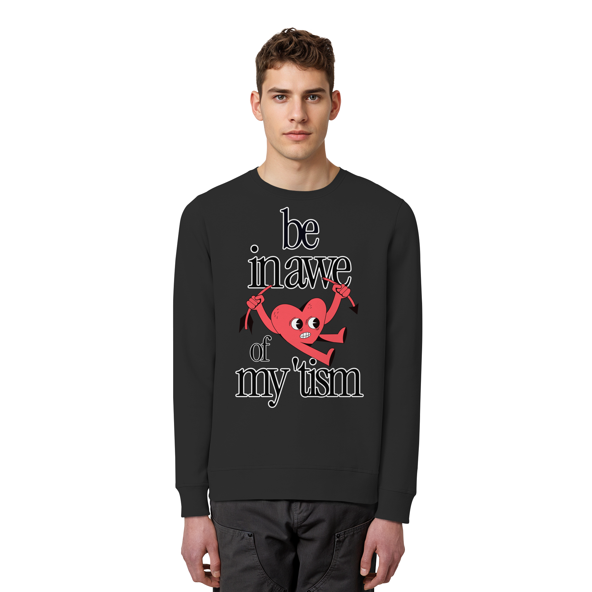 Be in Awe of my 'tism - Organic Basic Unisex Sweatshirt