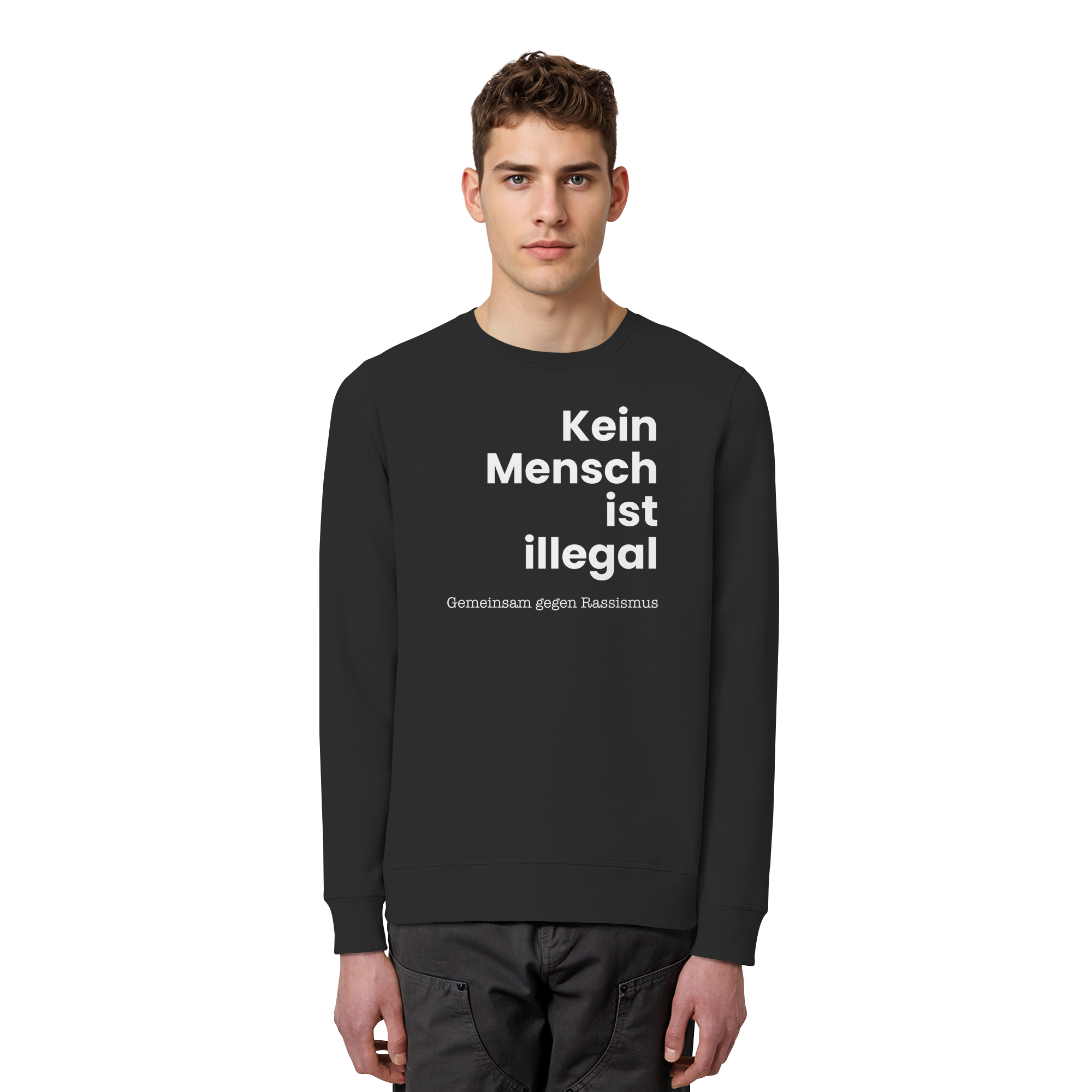 Kein Mensch ist illegal "Gemeinsam gegen Rassismus Edition" Frontprint - Organic Basic Unisex Sweatshirt