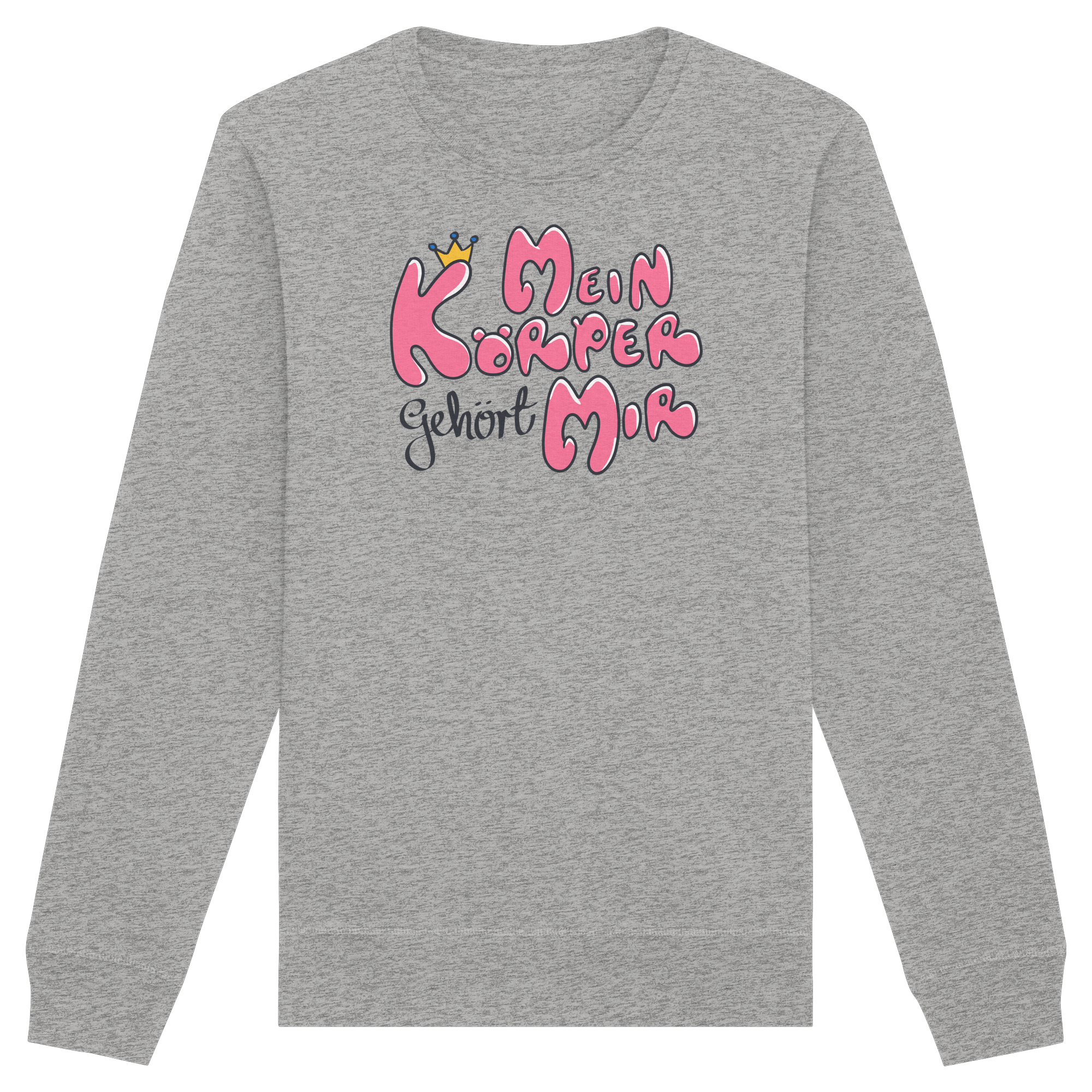 Mein Körper gehört mir "Pinke Edition" - Organic Basic Unisex Sweatshirt
