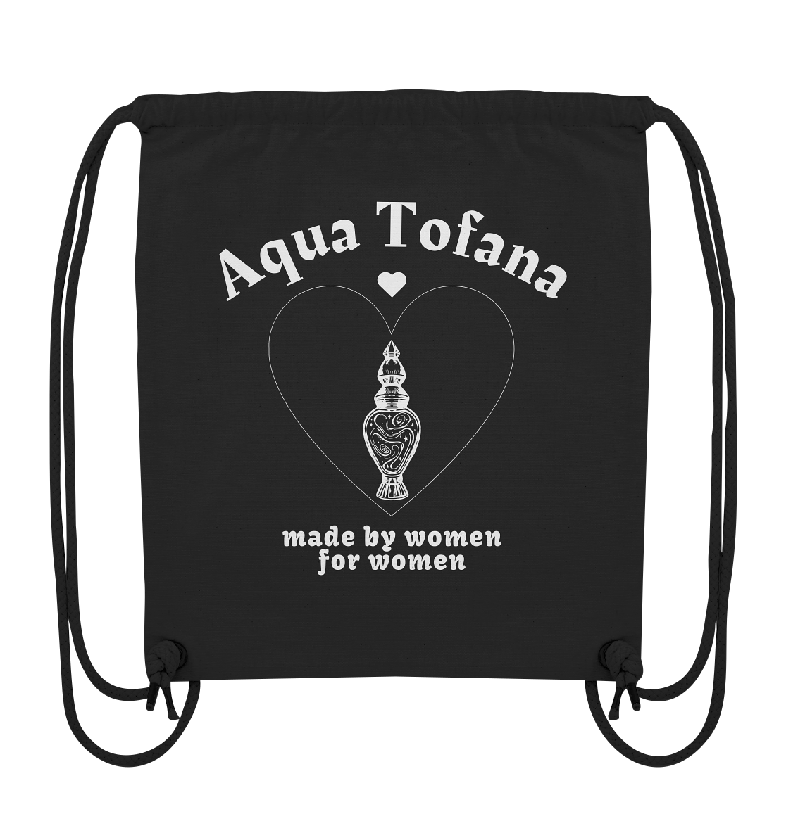 Aqua Tofana: Made By Women For Women - Organic Gym-Bag