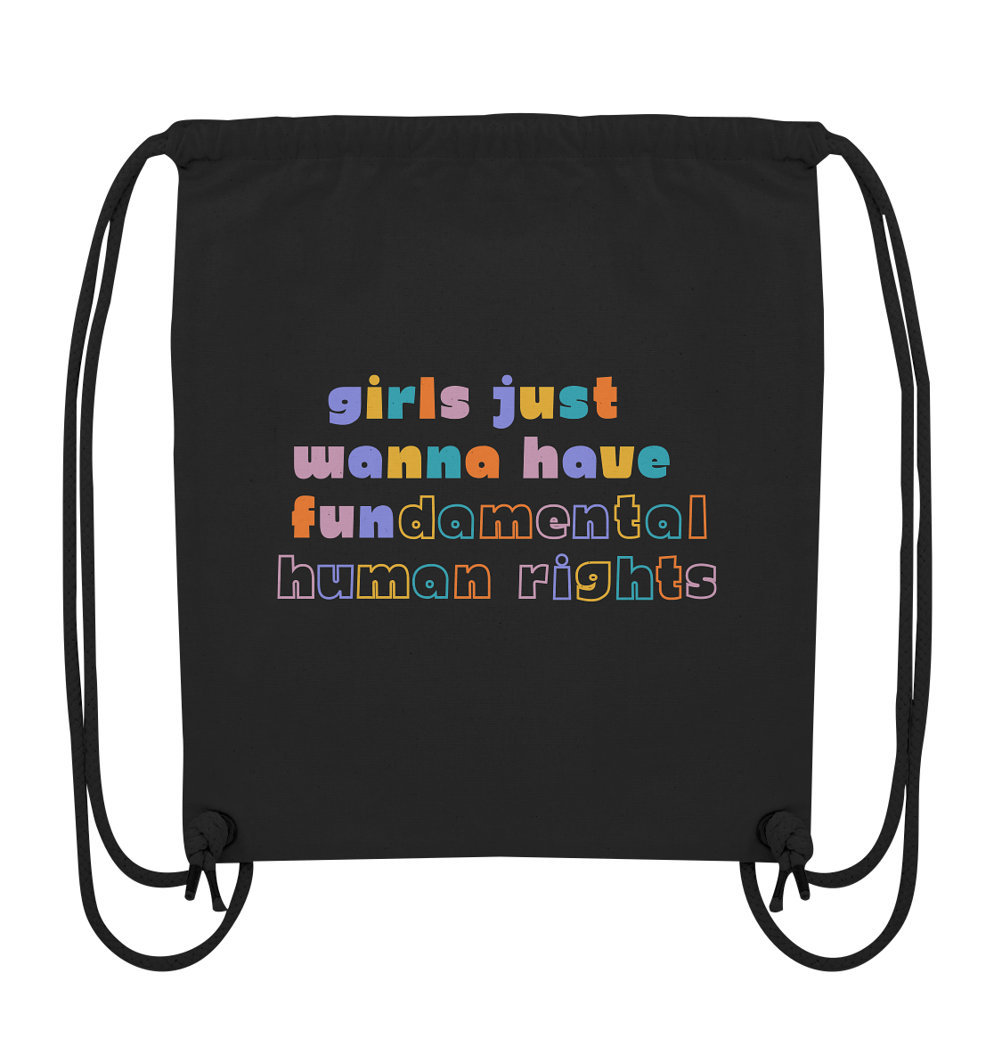 Girls just wanna have fundamental Human Rights - Organic Gym-Bag
