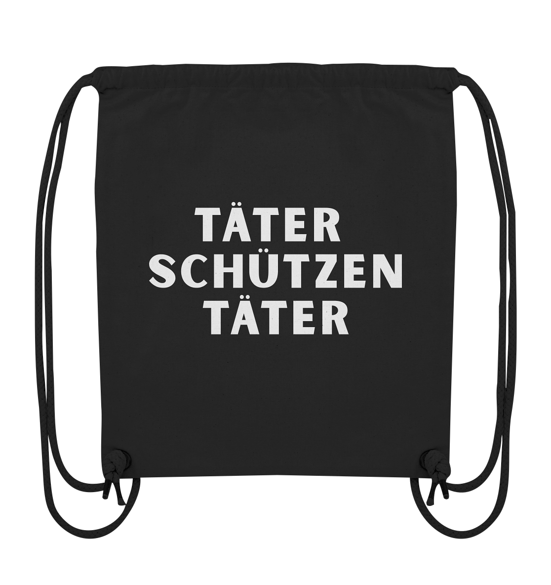 Täter schützen Täter - Organic Gym-Bag