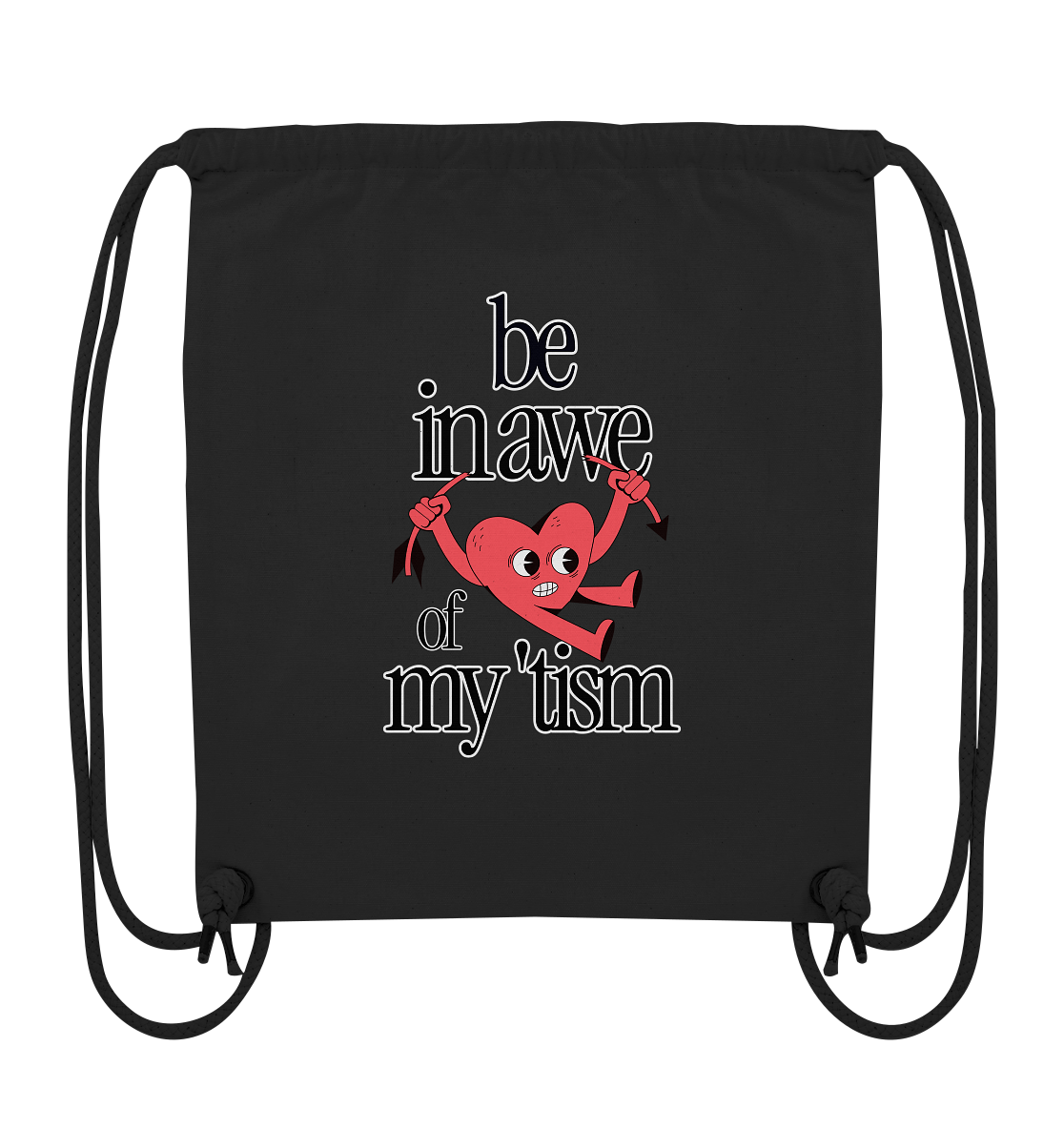 Be in Awe of my 'tism - Organic Gym-Bag