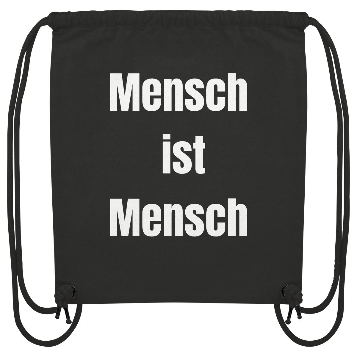 Mensch ist Mensch "Statement Edition" - Organic Gym-Bag