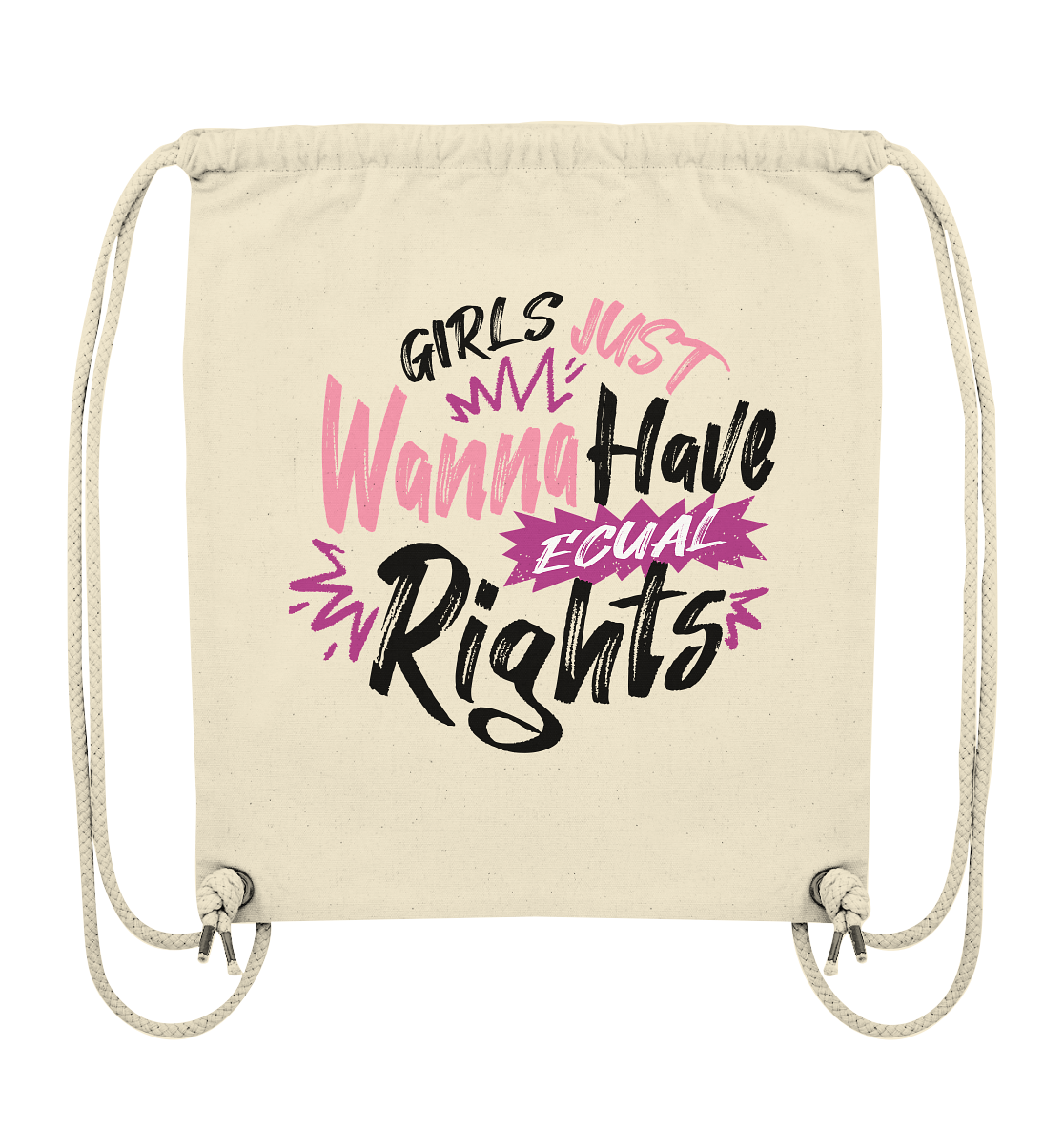Girls Just Wanna Have Equal Rights - Organic Gym-Bag