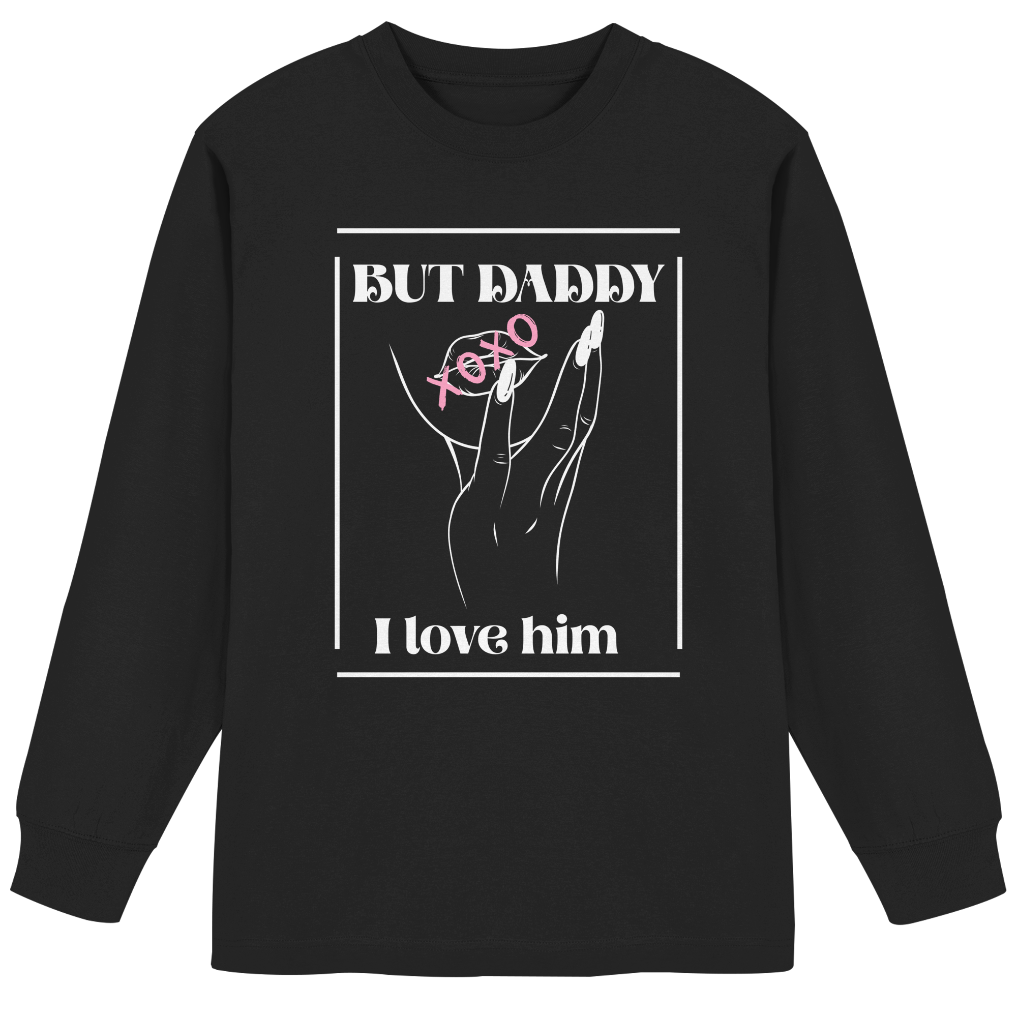But Daddy I Love Him (dunkel) - Organic Heavy Oversized Longsleeve T-Shirt