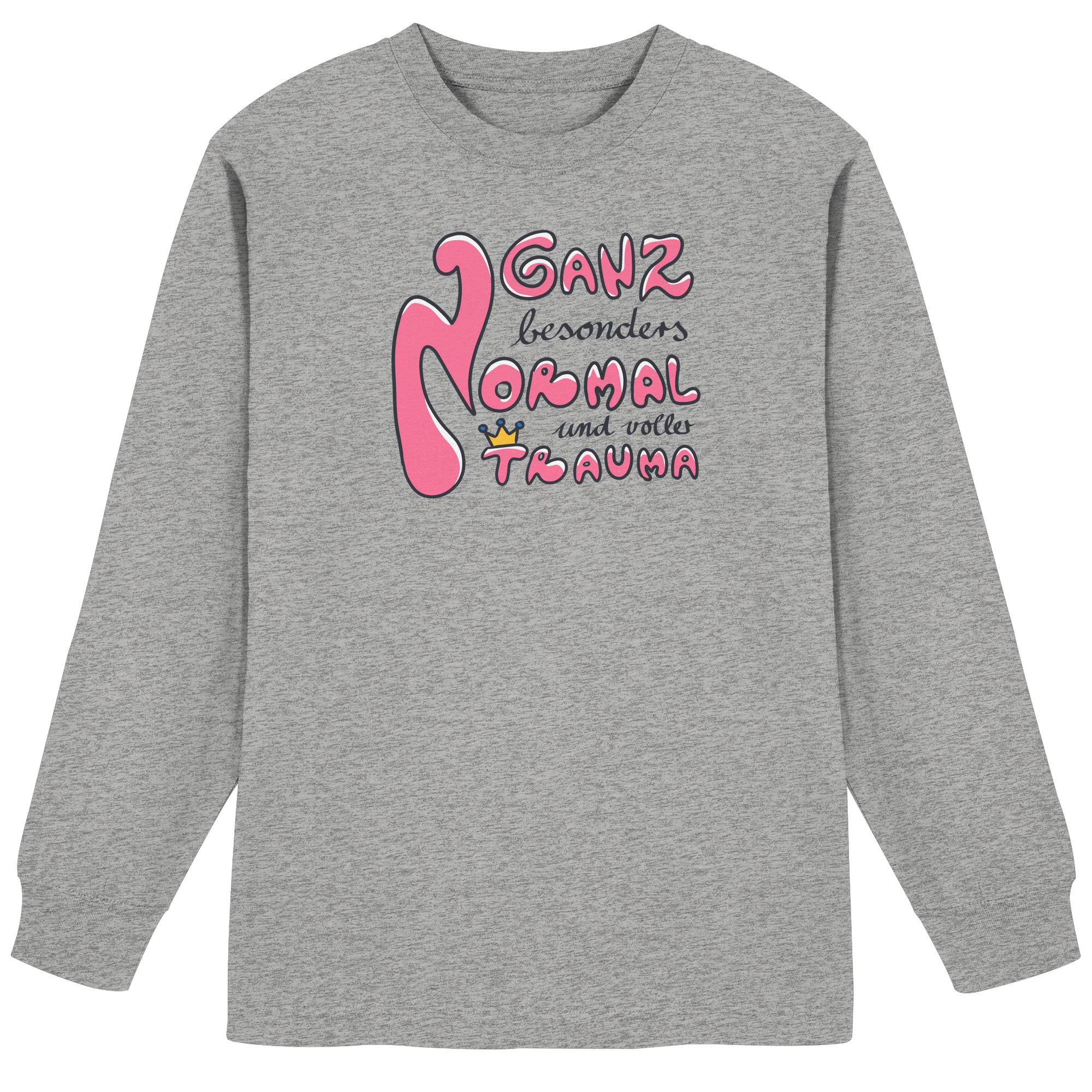 Ganz besonders Normal und voller Trauma "Pinke Edition" - Organic Heavy Oversized Longsleeve T-Shirt