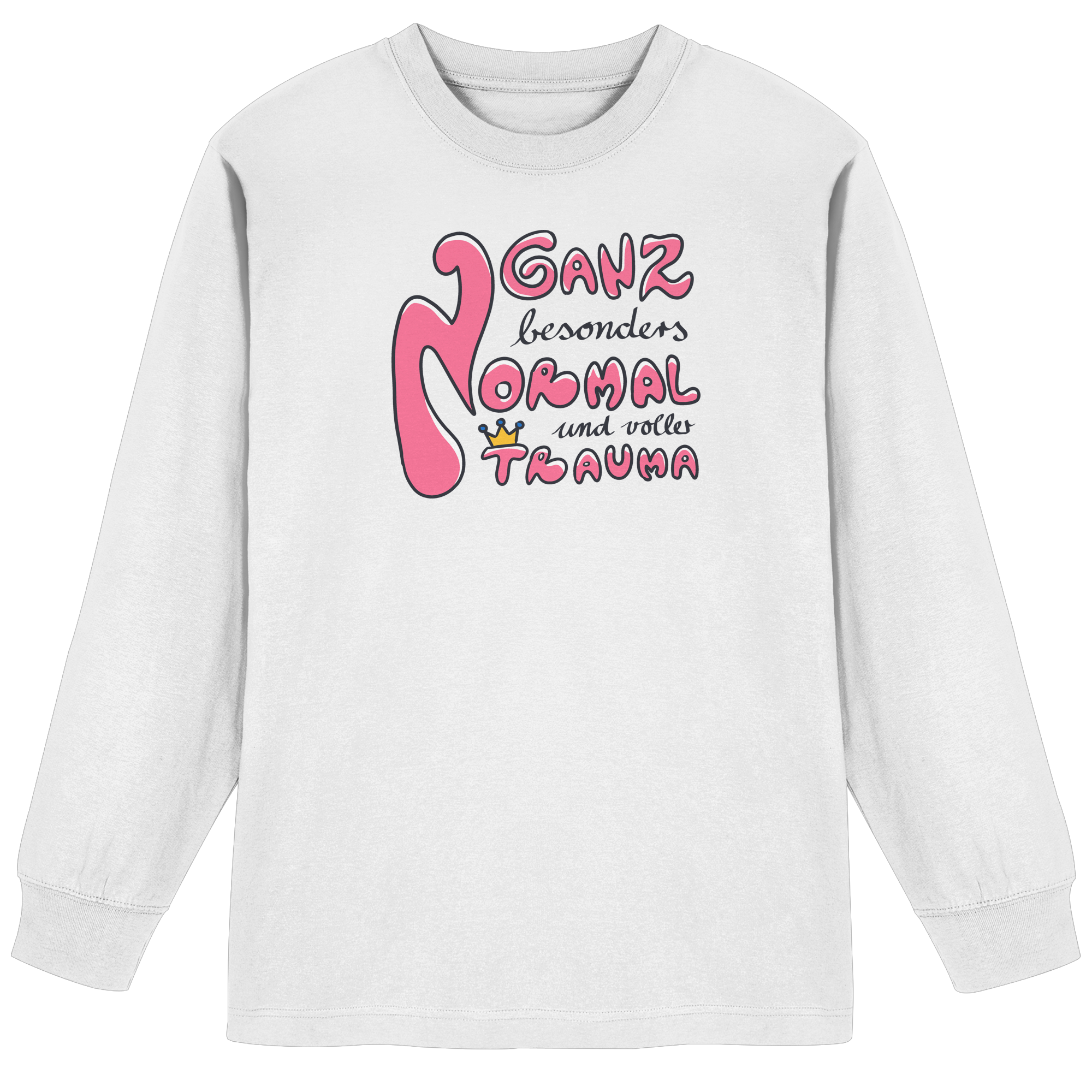 Ganz besonders Normal und voller Trauma "Pinke Edition" - Organic Heavy Oversized Longsleeve T-Shirt