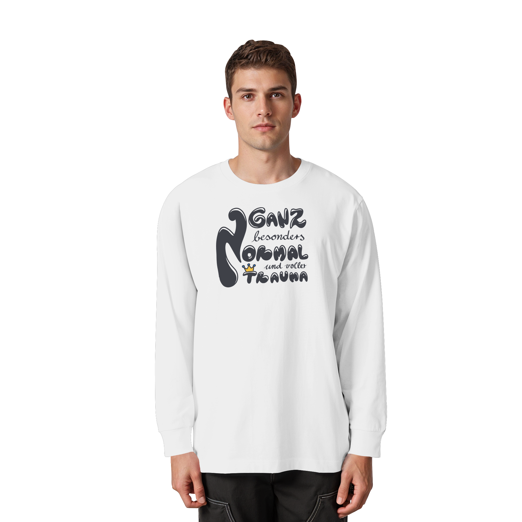 Ganz besonders Normal und voller Trauma "Schwarze Edition" - Organic Heavy Oversized Longsleeve T-Shirt