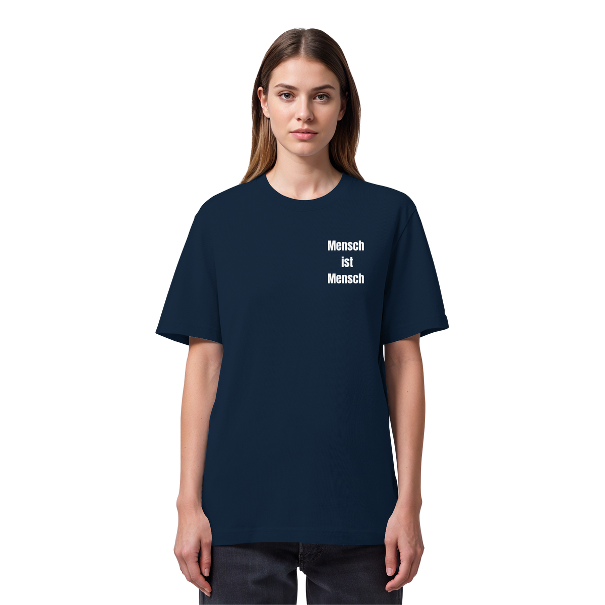Mensch ist Mensch "Statement Edition" - Organic Heavy Shirt