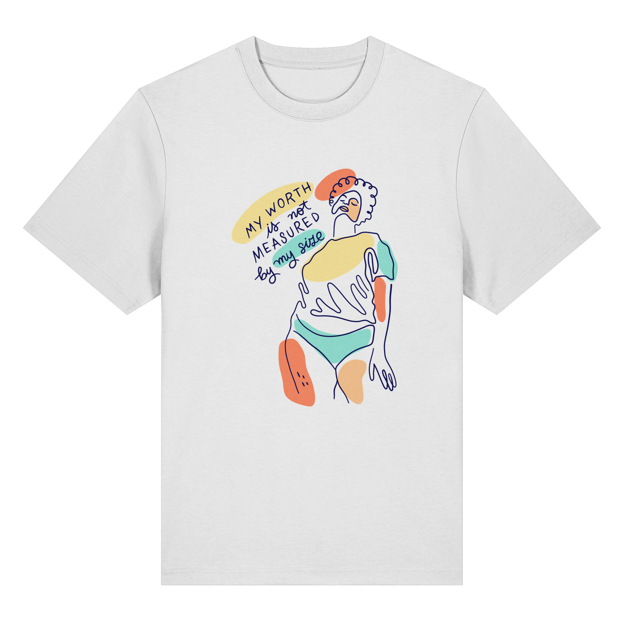 My Worth is not Measured by my Size - Organic Heavy Shirt