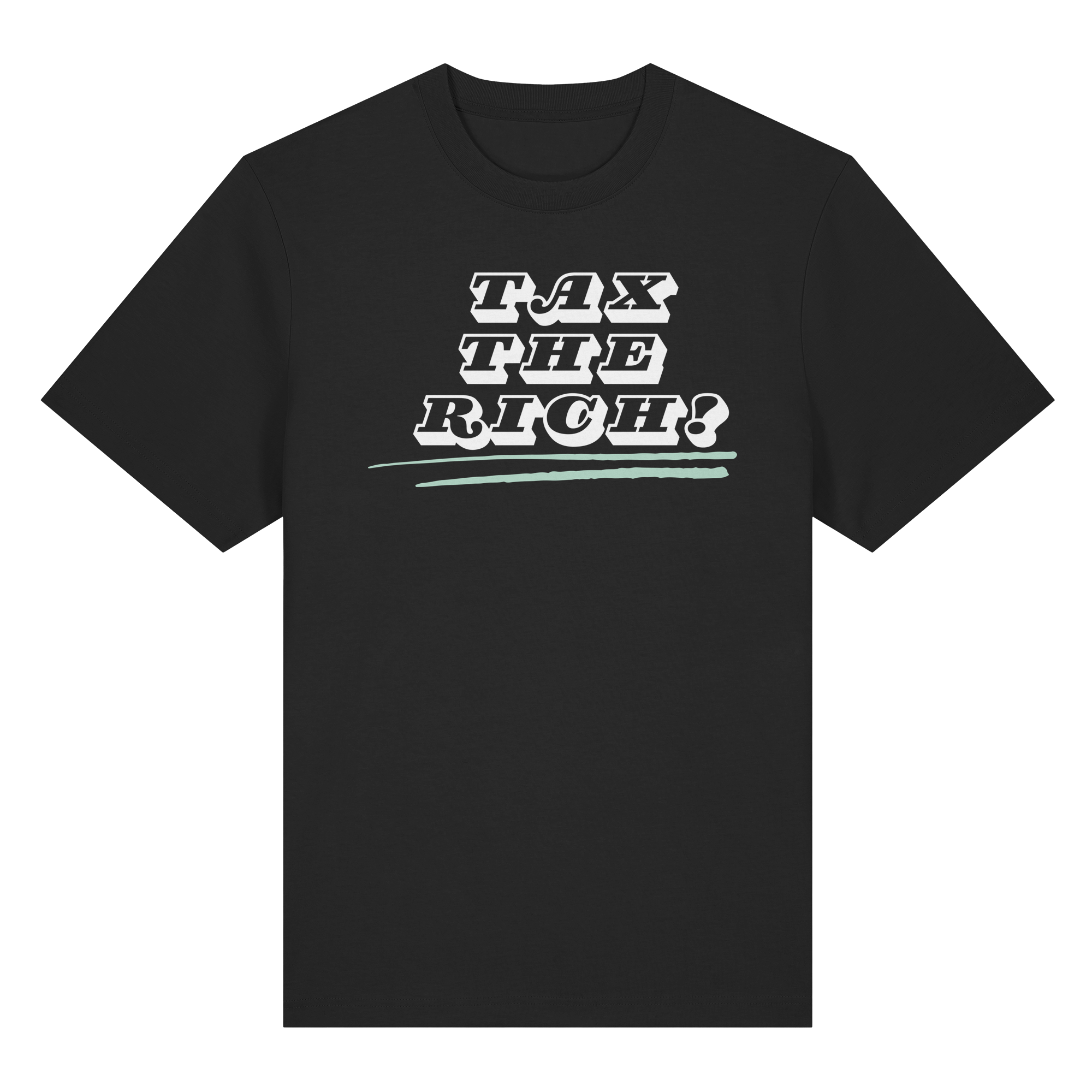 Tax The Rich "Underlined Edition" - Organic Heavy T-Shirt