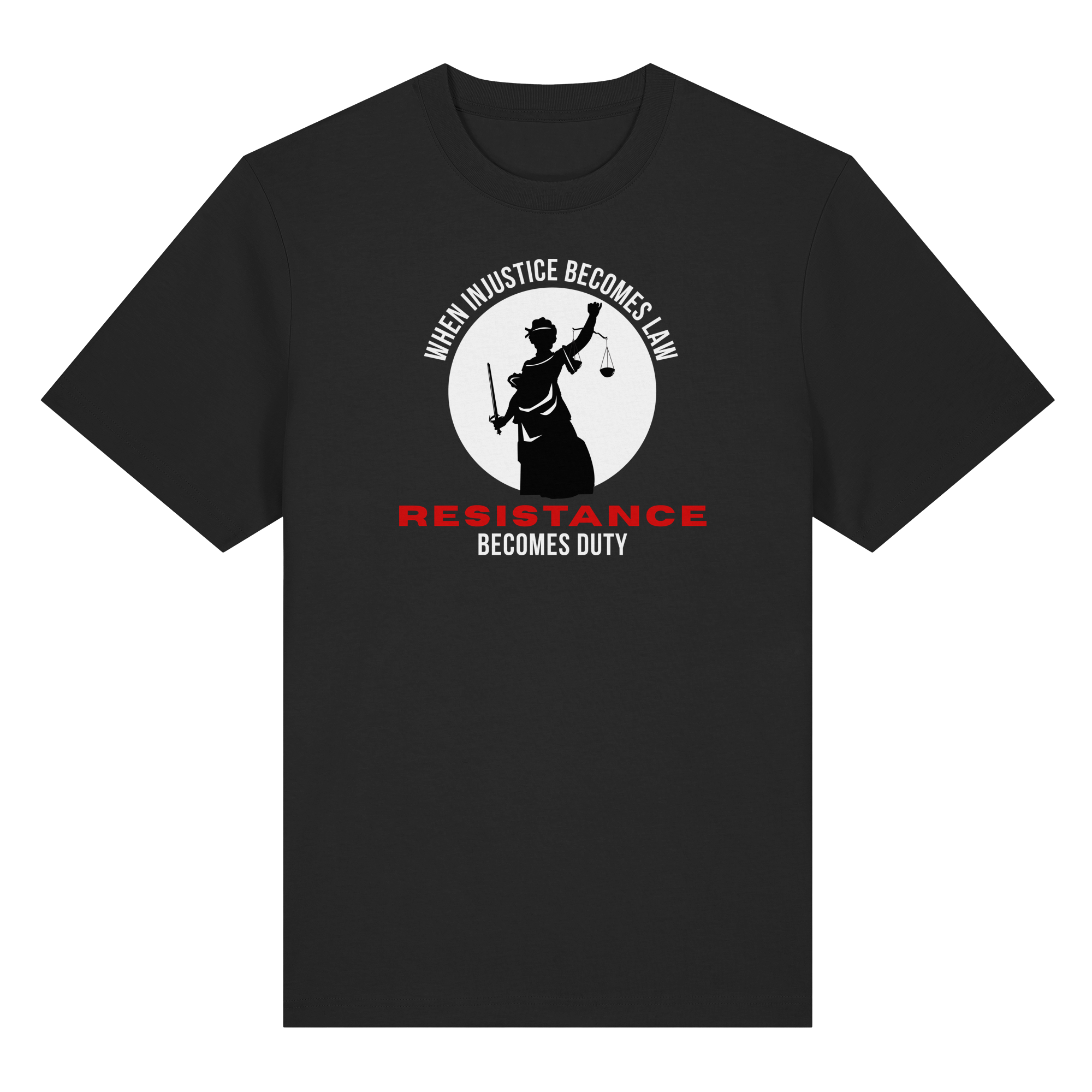 When Injustice becomes Law Resistance becomes Duty - Organic Heavy T-Shirt