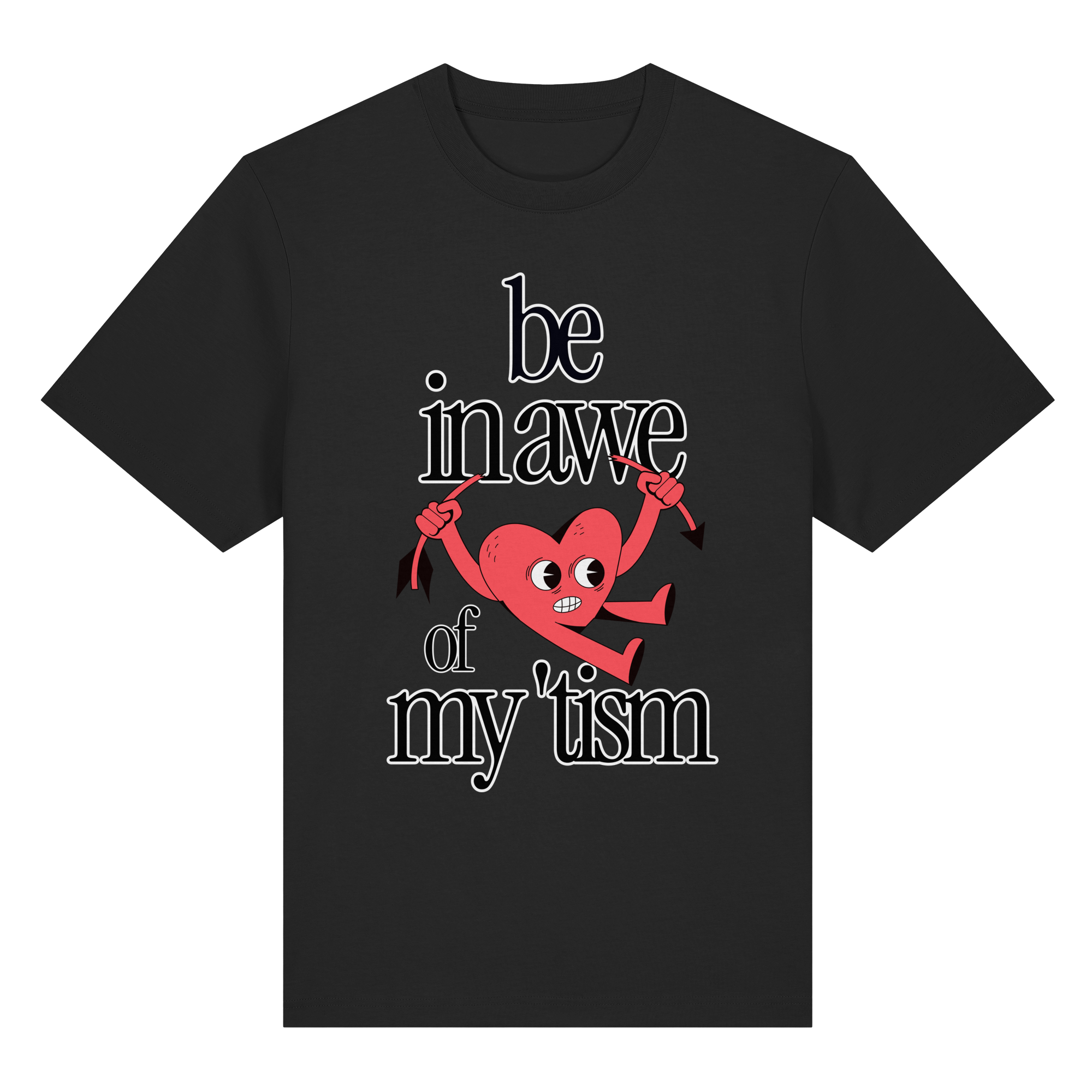 Be in Awe of my 'tism - Organic Heavy T-Shirt