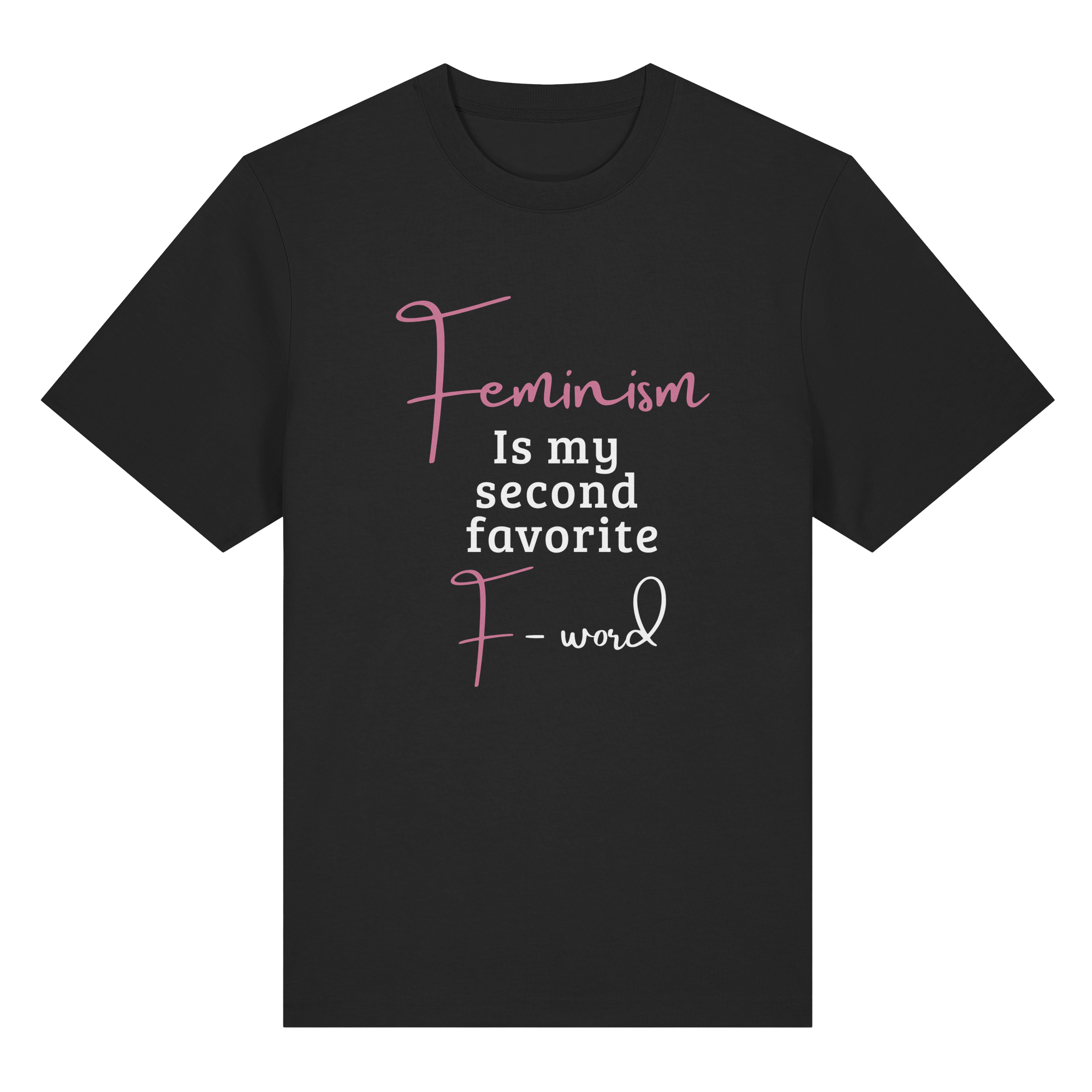 Feminism is my second favorite F word - Organic Heavy T-Shirt