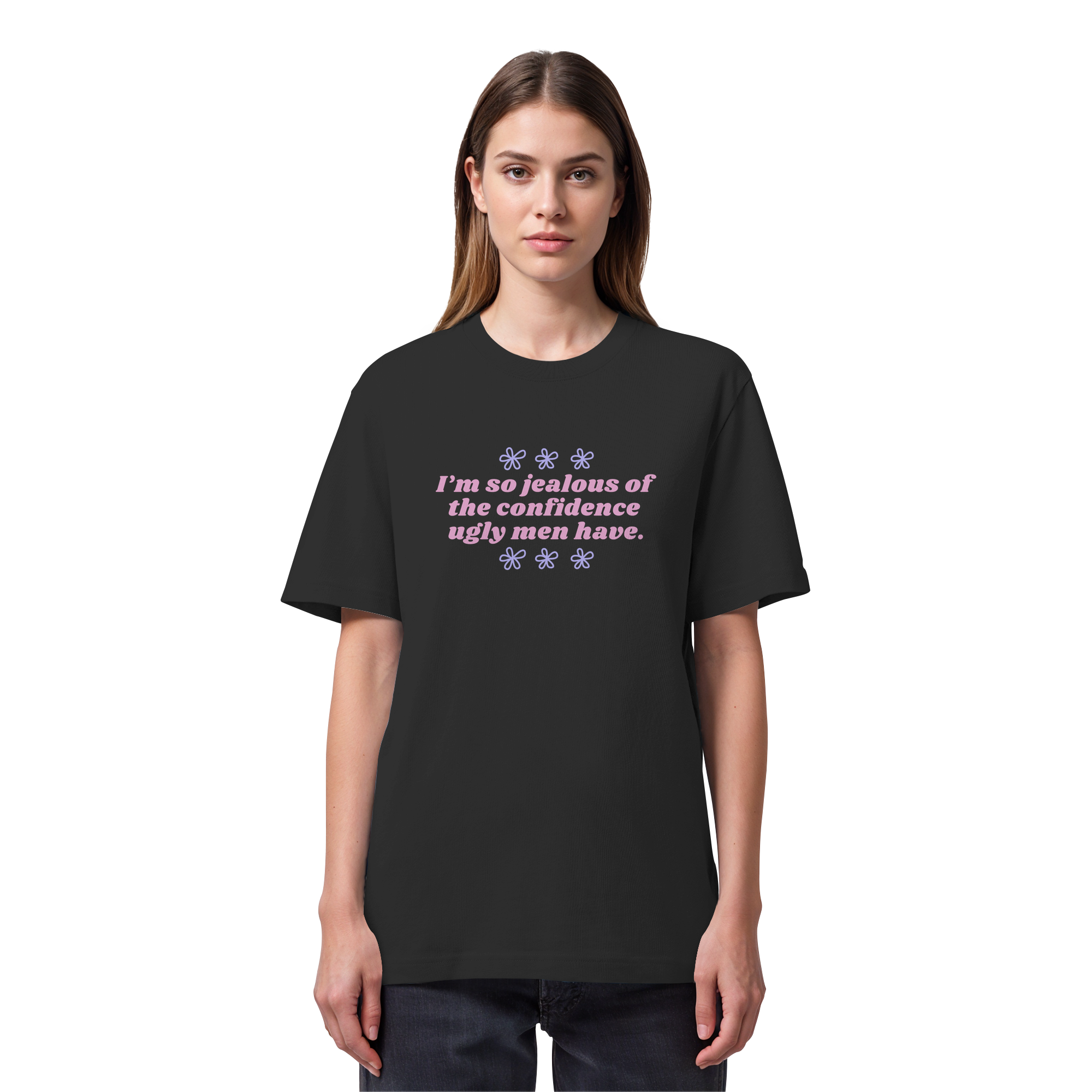 I'm so jealous of the confidence ugly men have - Organic Heavy T-Shirt