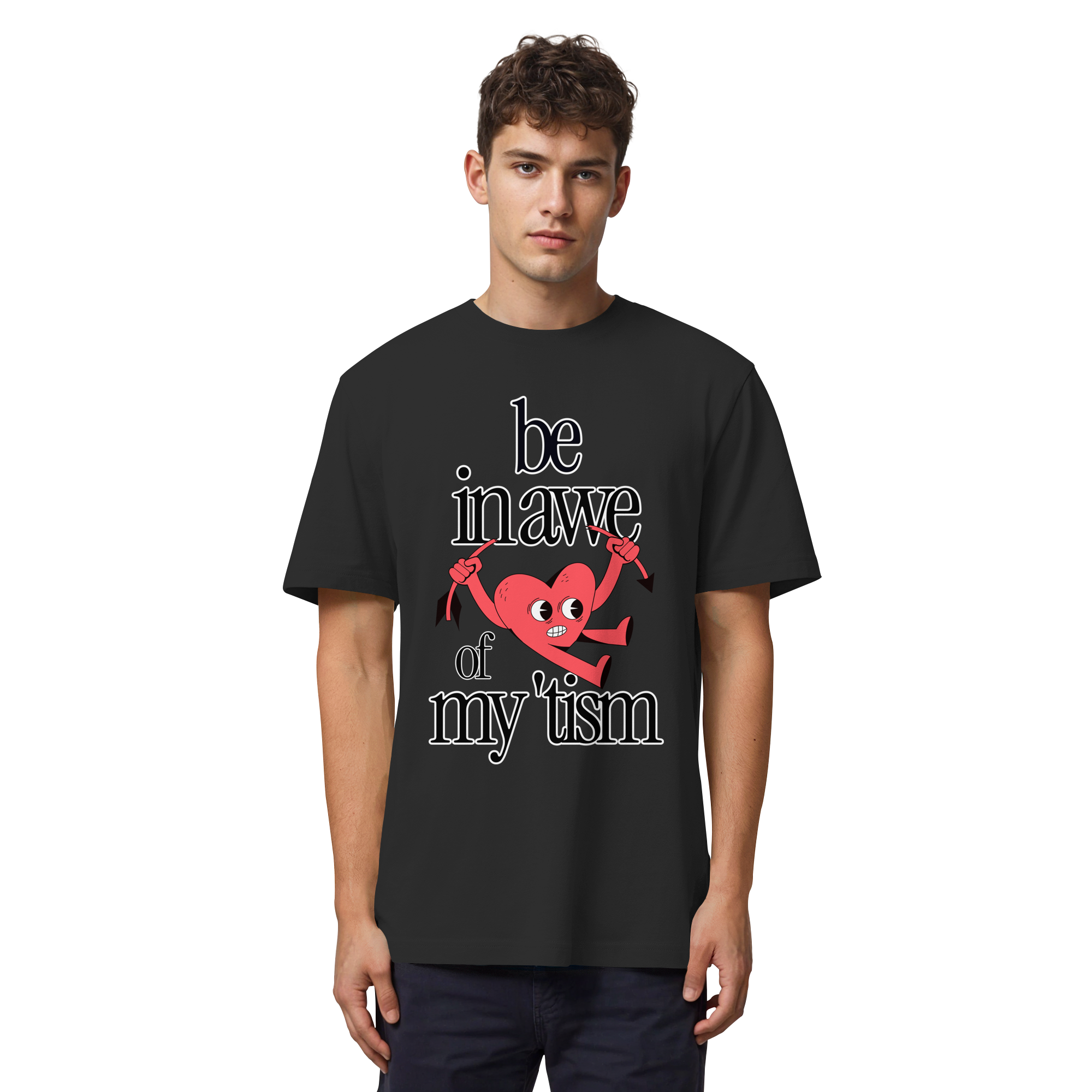 Be in Awe of my 'tism - Organic Heavy T-Shirt