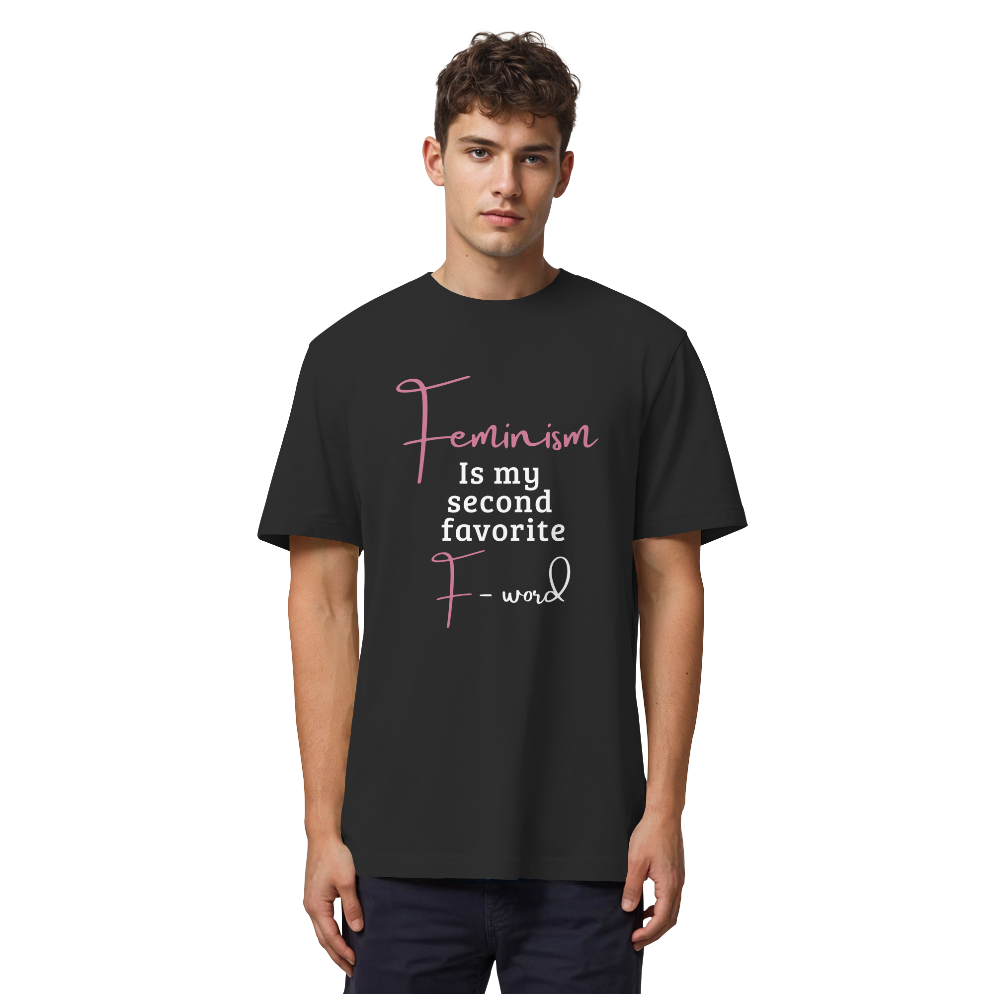 Feminism is my second favorite F word - Organic Heavy T-Shirt