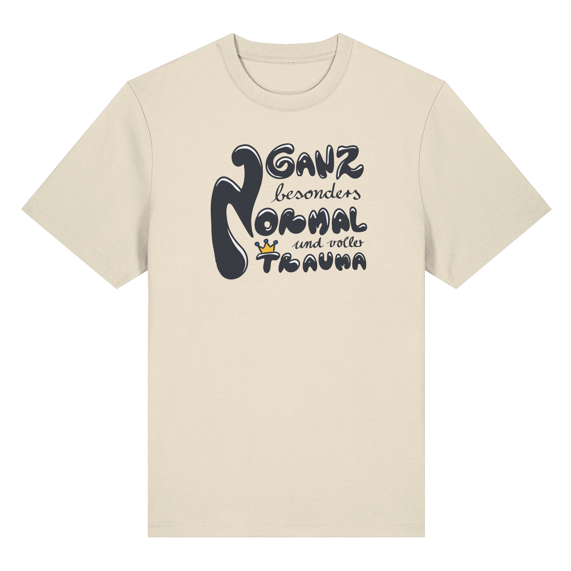 Ganz besonders Normal und voller Trauma "Schwarze Edition" - Organic Heavy T-Shirt