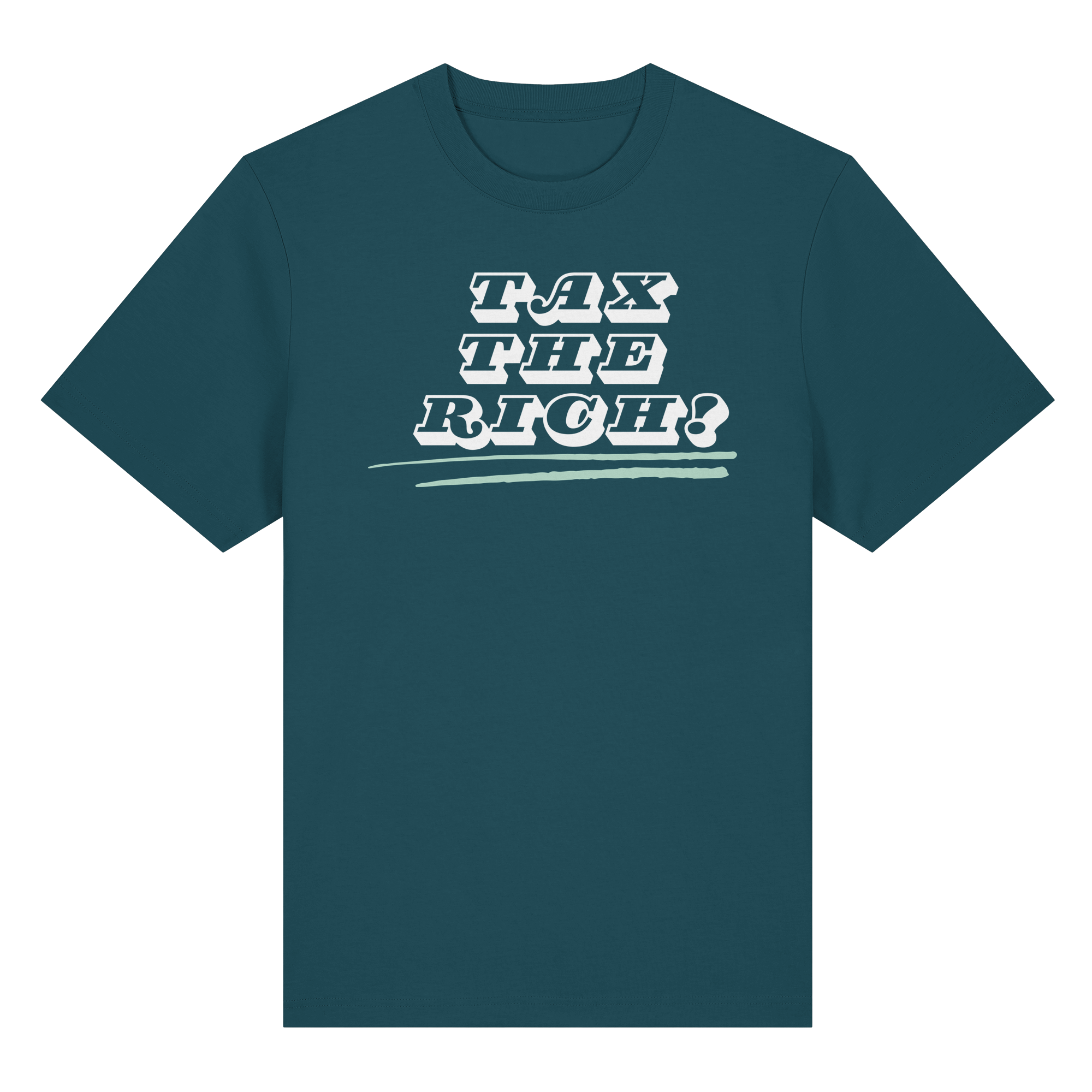 Tax The Rich "Underlined Edition" - Organic Heavy T-Shirt