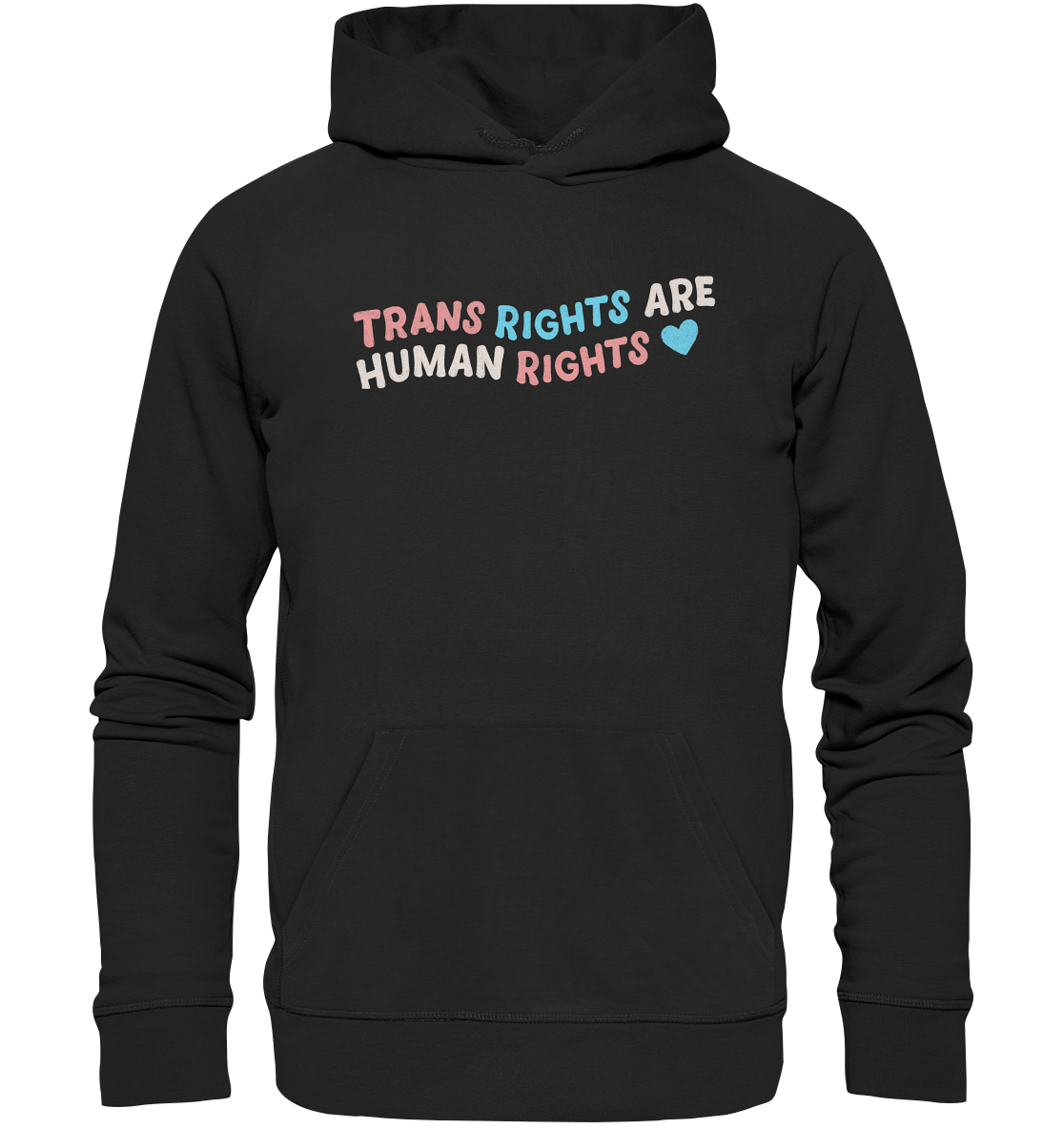 Trans Rights are Human Rights "Pastel Power Edition" - Organic Hoodie