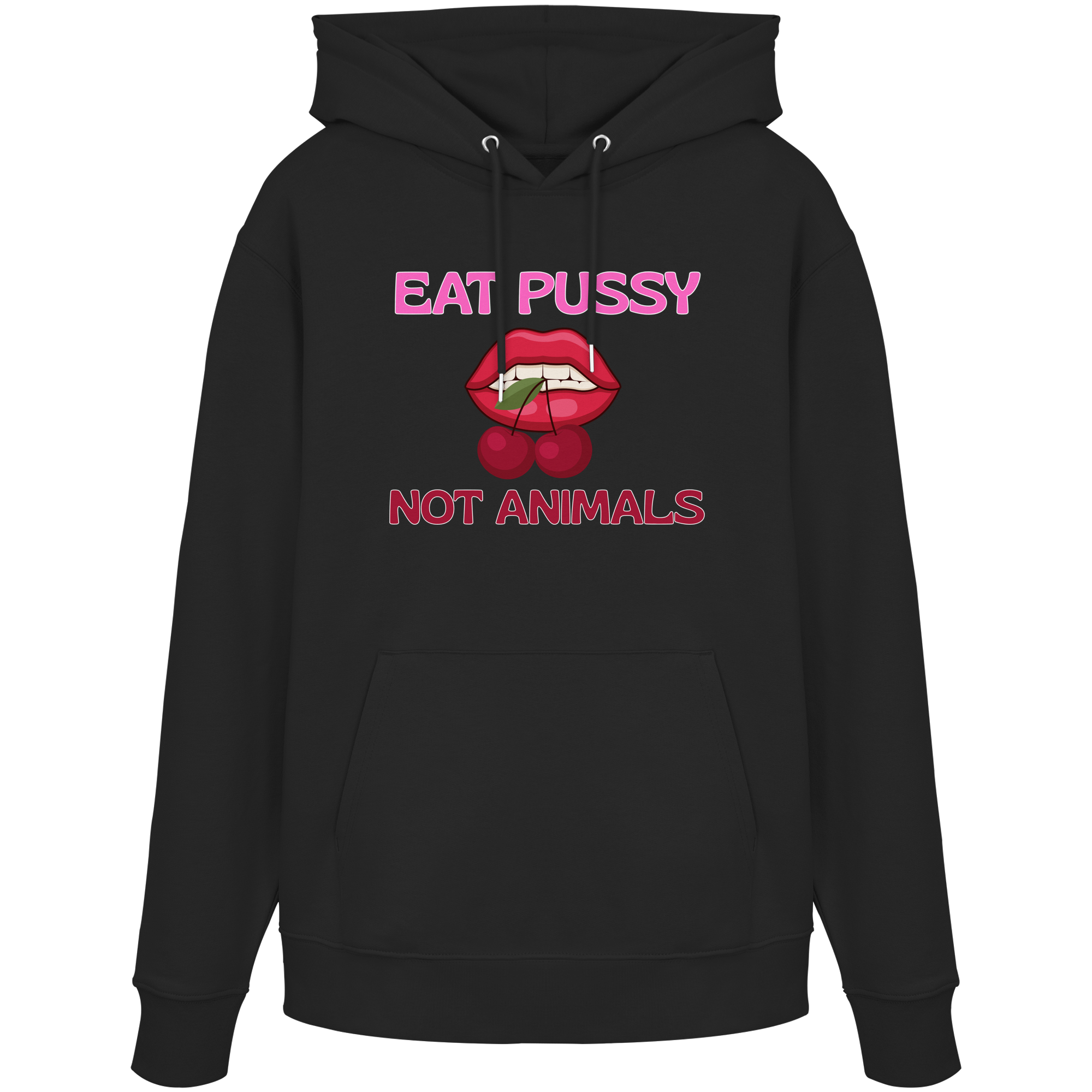 Eat Pussy Not Animals "Cherry Bite Edition" - Organic Hoodie