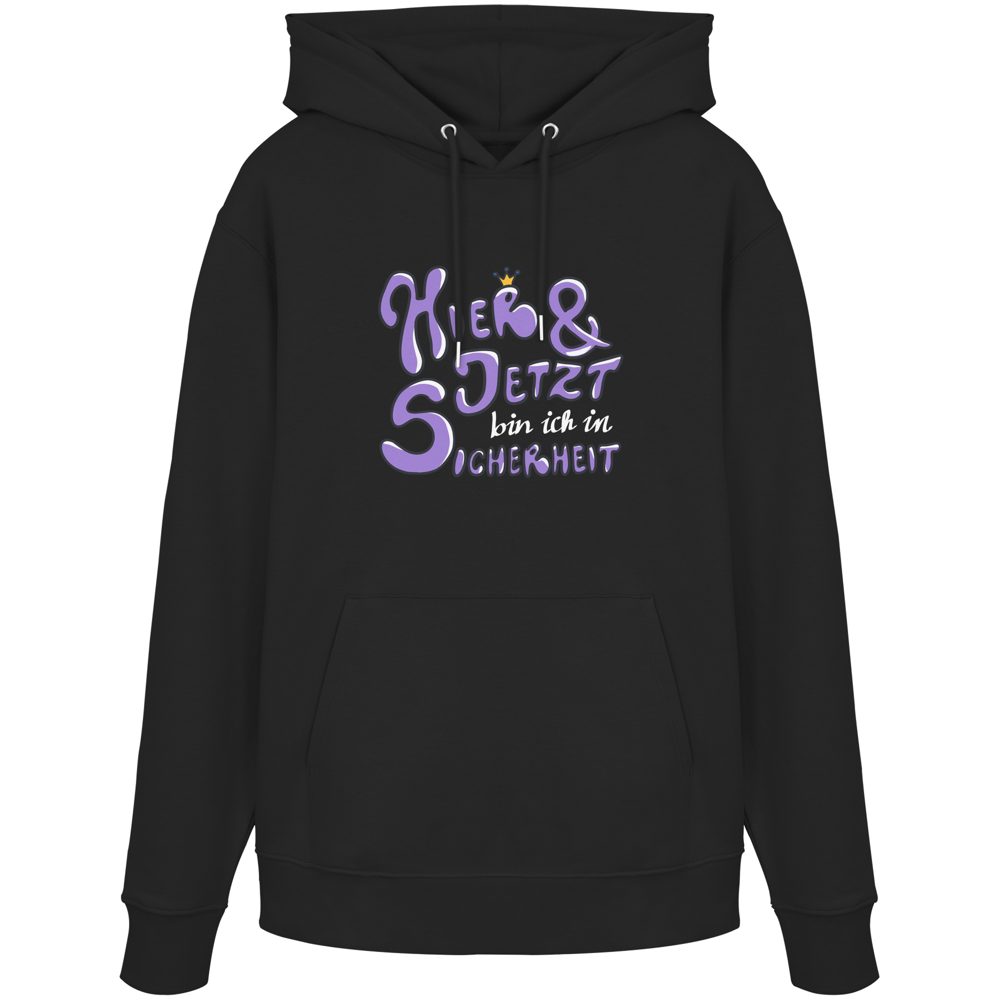 Hier und jetzt bin ich in Sicherheit "Lila Edition" - Organic Hoodie