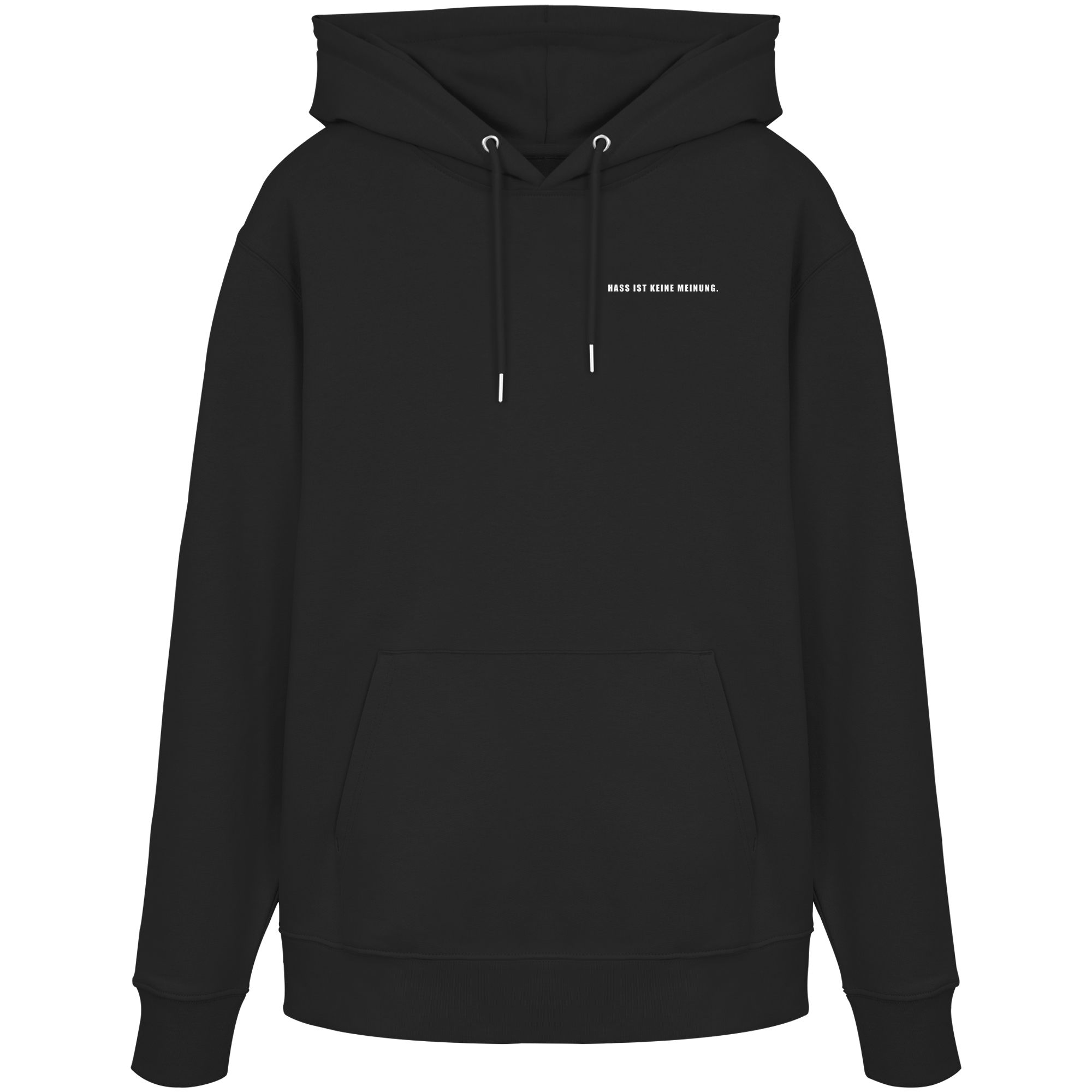 Hass ist keine Meinung - Organic Hoodie