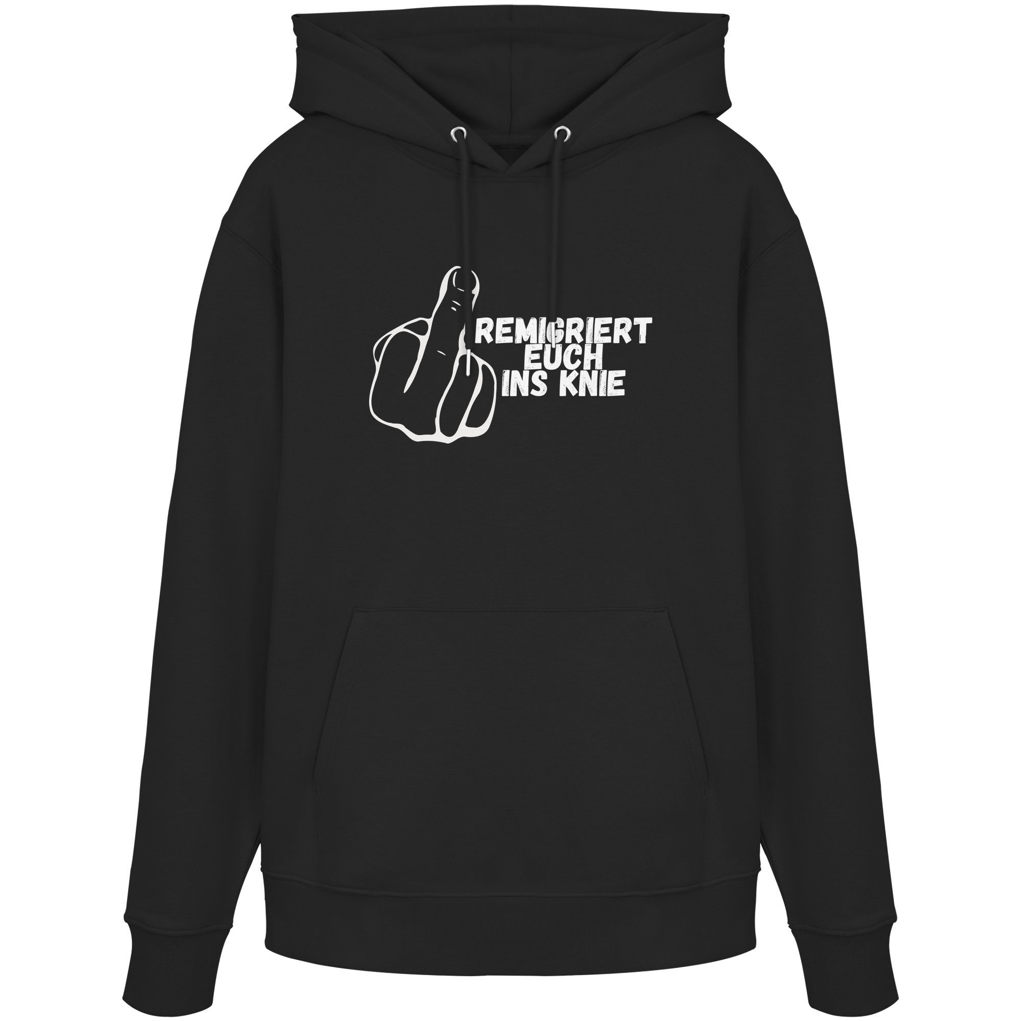 Remigriert Euch ins Knie "Mittelfinger Edition" - Organic Hoodie