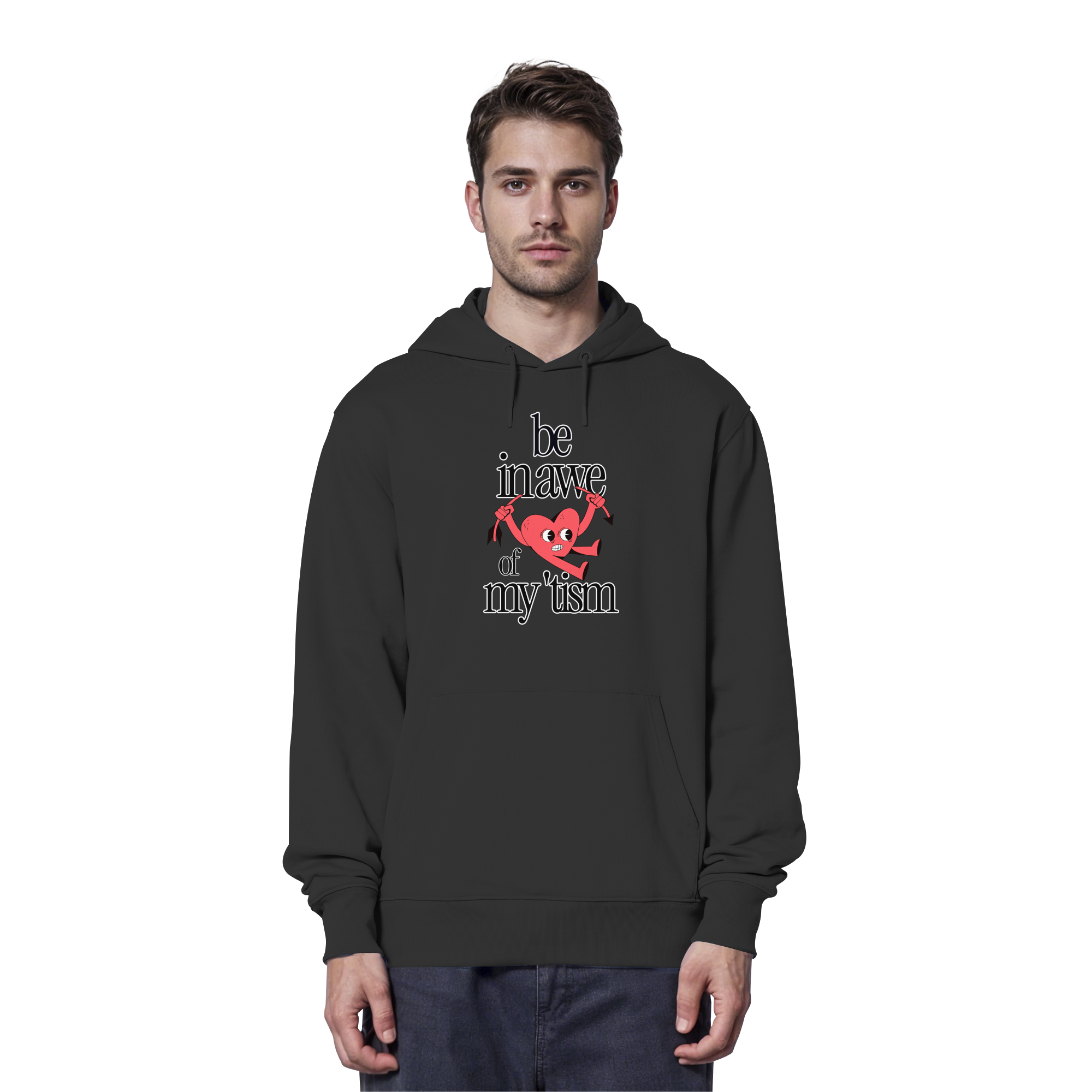 Be in Awe of my 'tism - Organic Hoodie