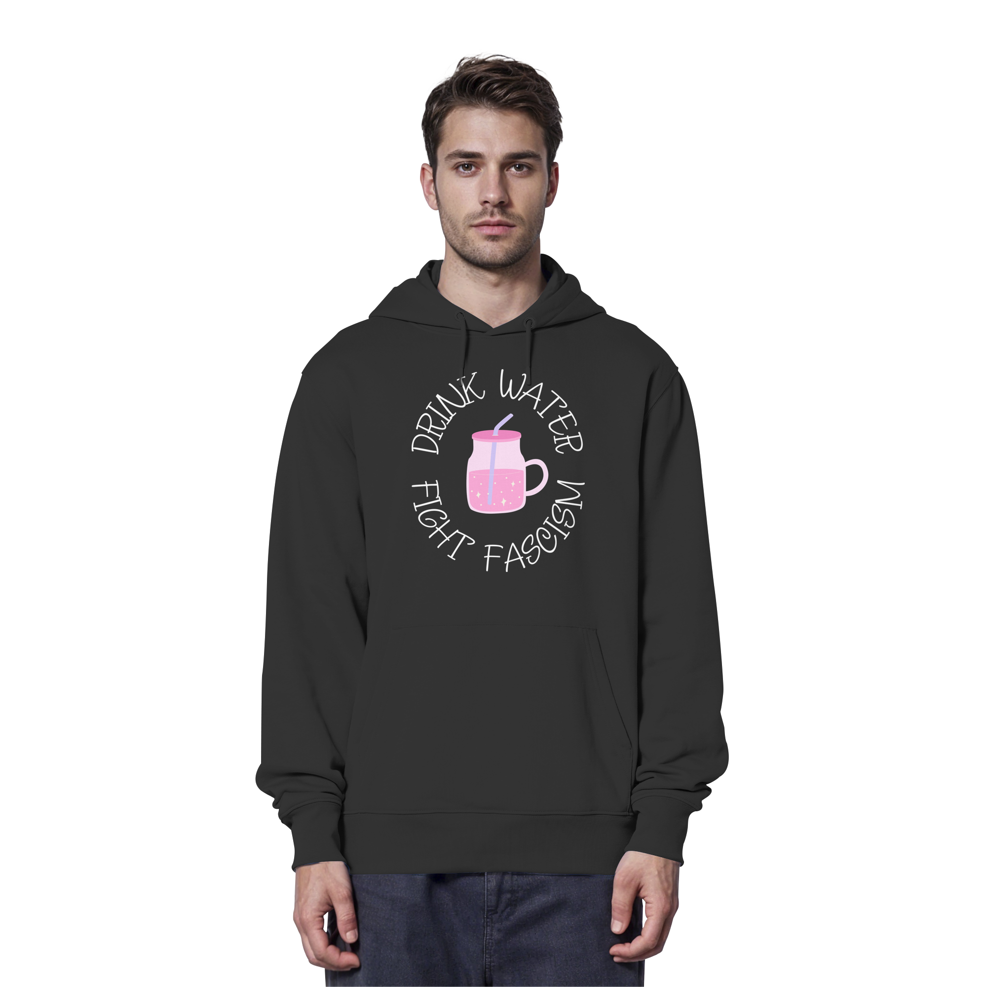 Drink Water Fight Fascism - Organic Hoodie