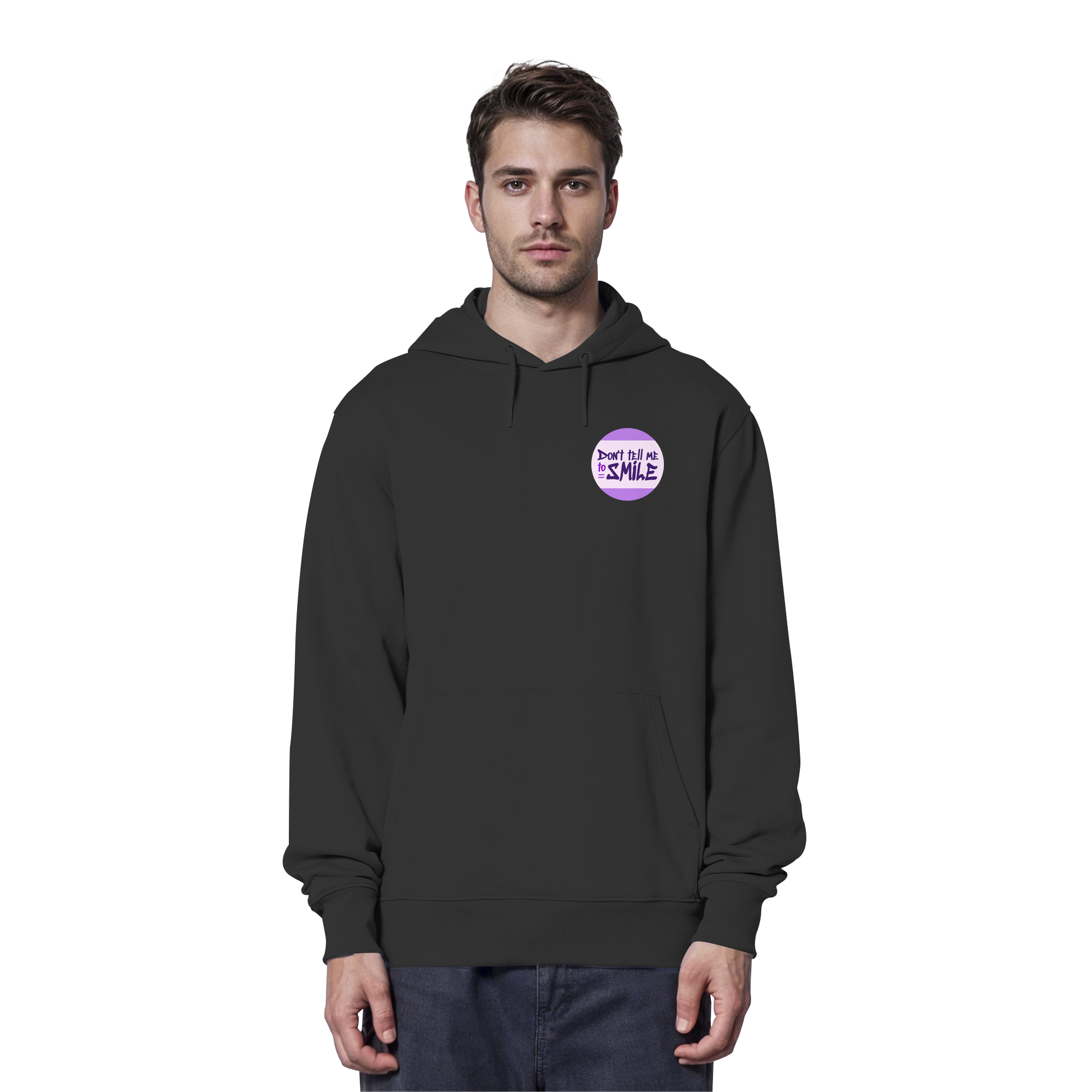 Don't Tell Me To Smile - Organic Hoodie