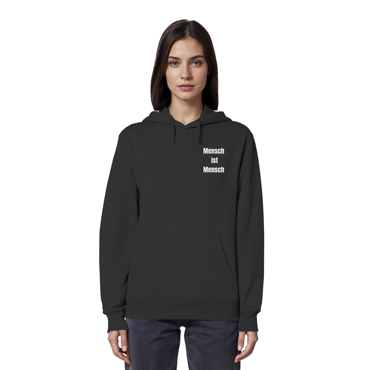 Mensch ist Mensch "Statement Edition" - Organic Hoodie