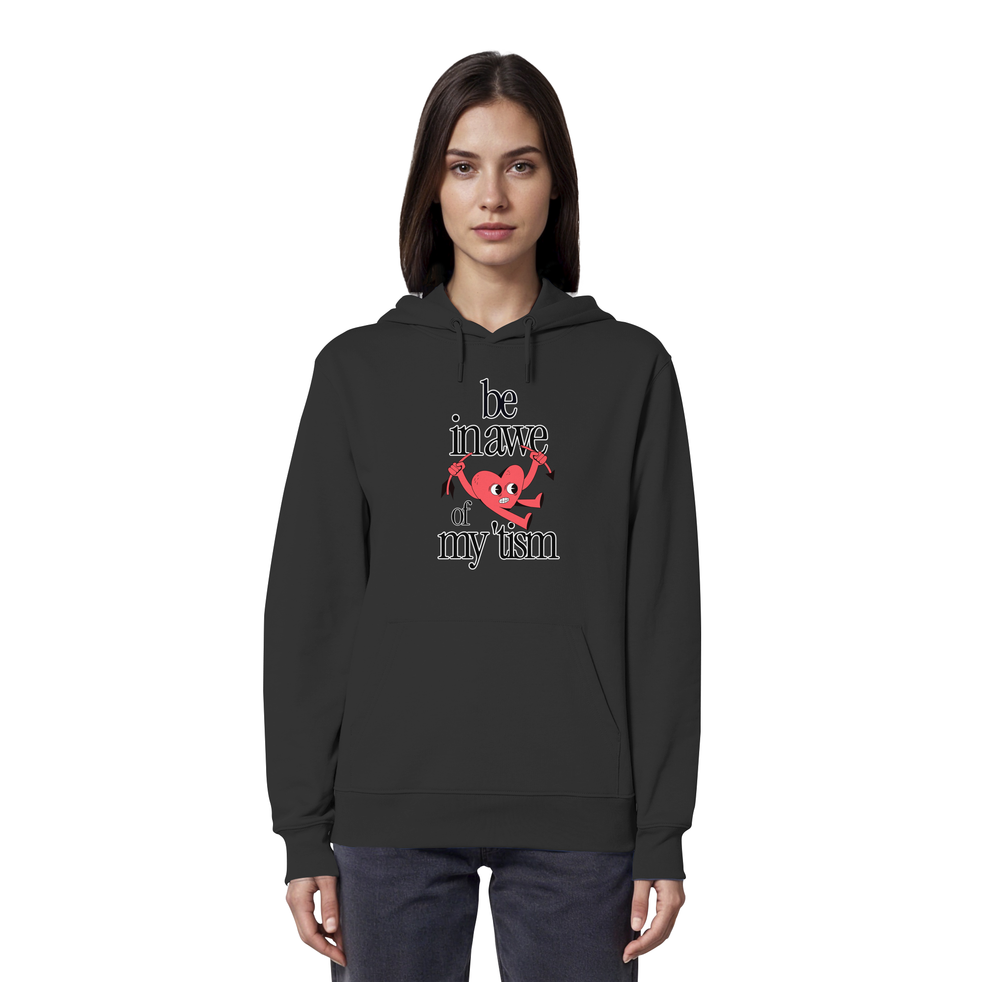 Be in Awe of my 'tism - Organic Hoodie