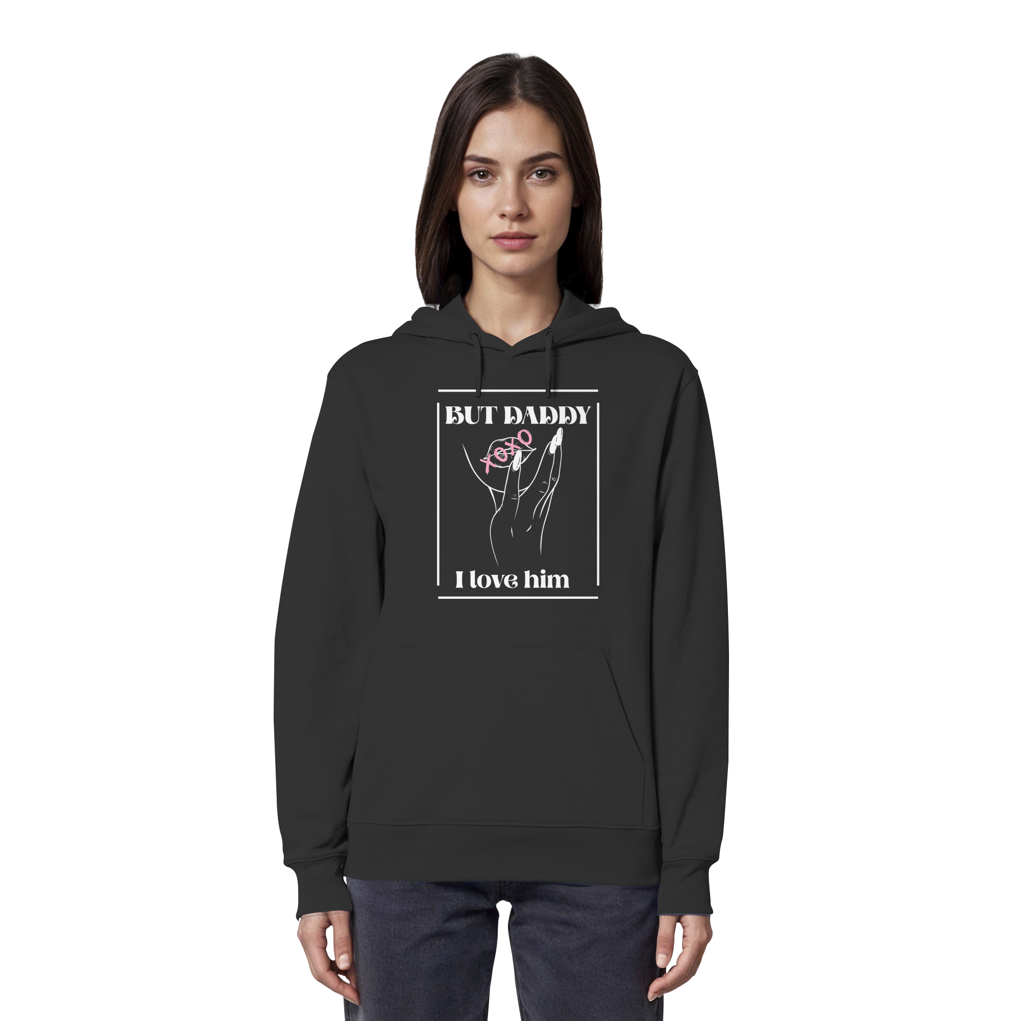 But Daddy I Love Him (dunkel) - Organic Hoodie
