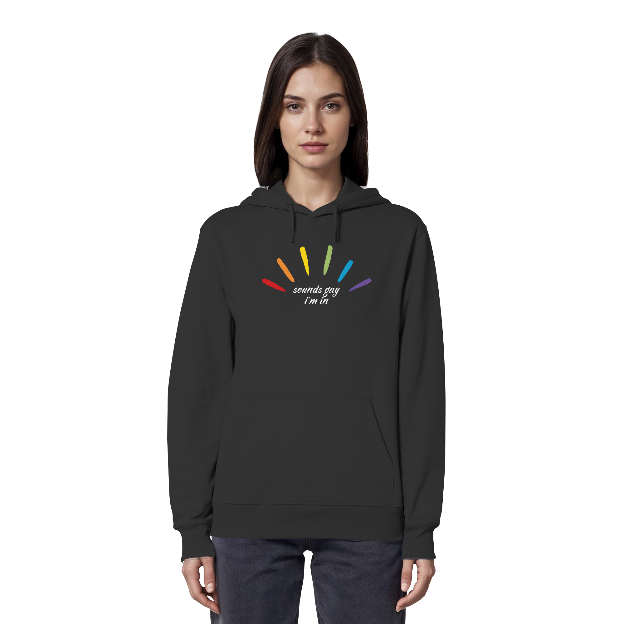 Sounds Gay I'm In - Organic Hoodie