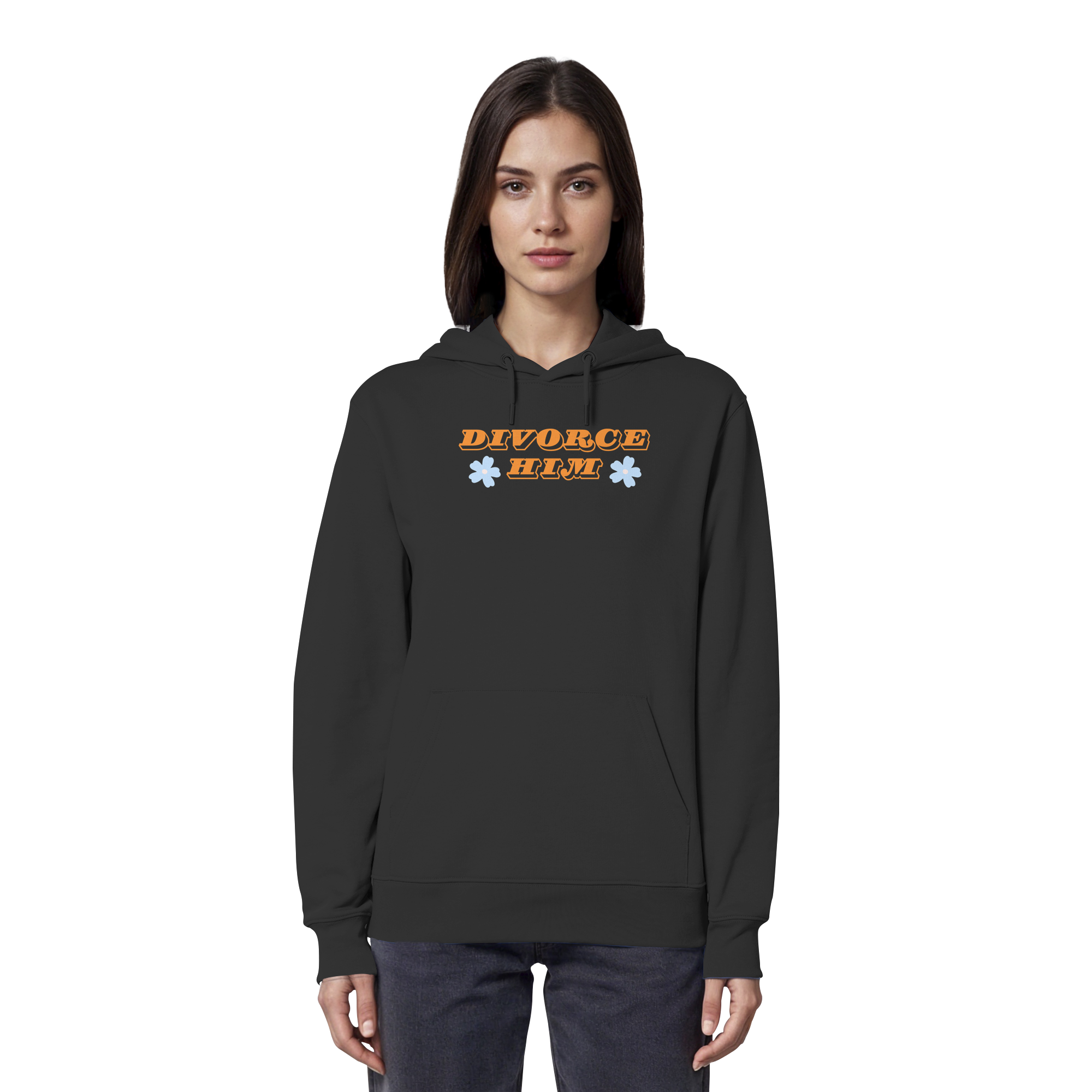 Divorce Him - Organic Hoodie