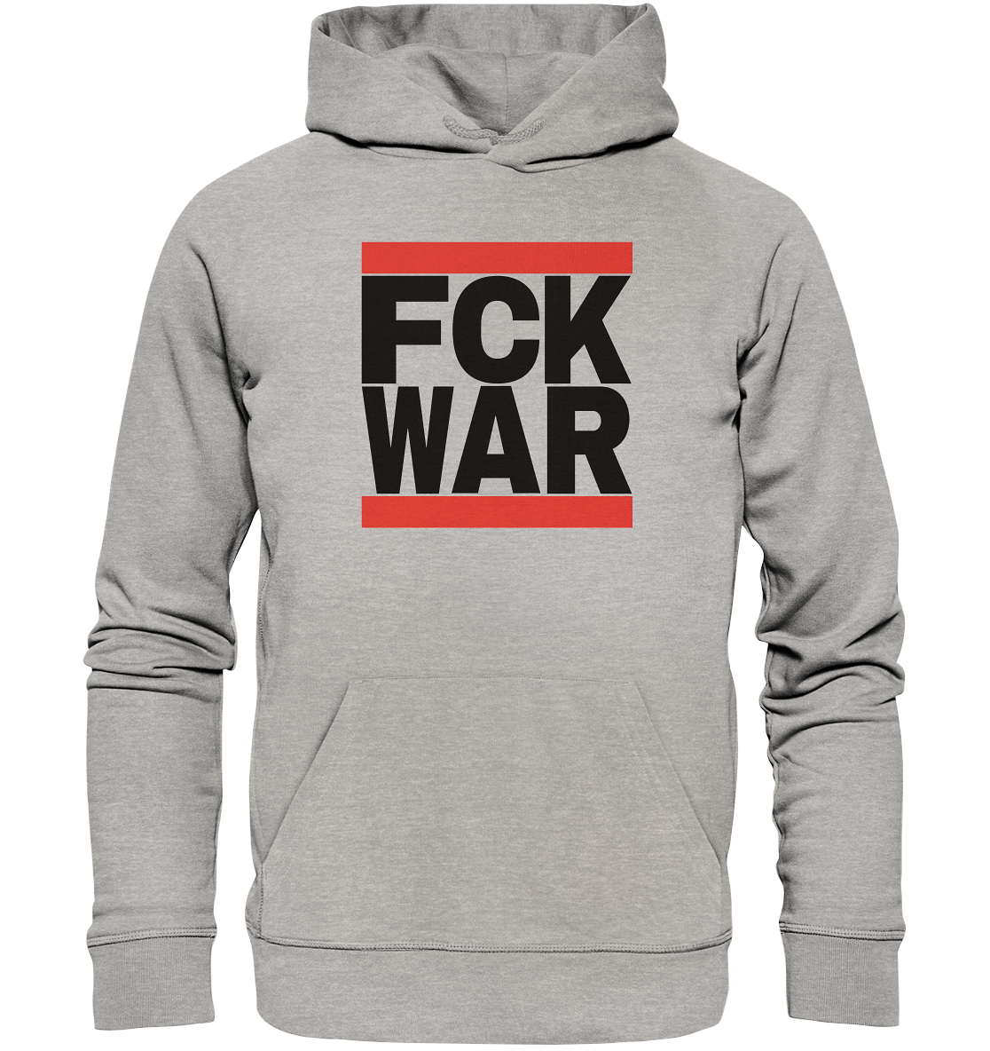FCK WAR (schwarze Schrift) - Organic Hoodie